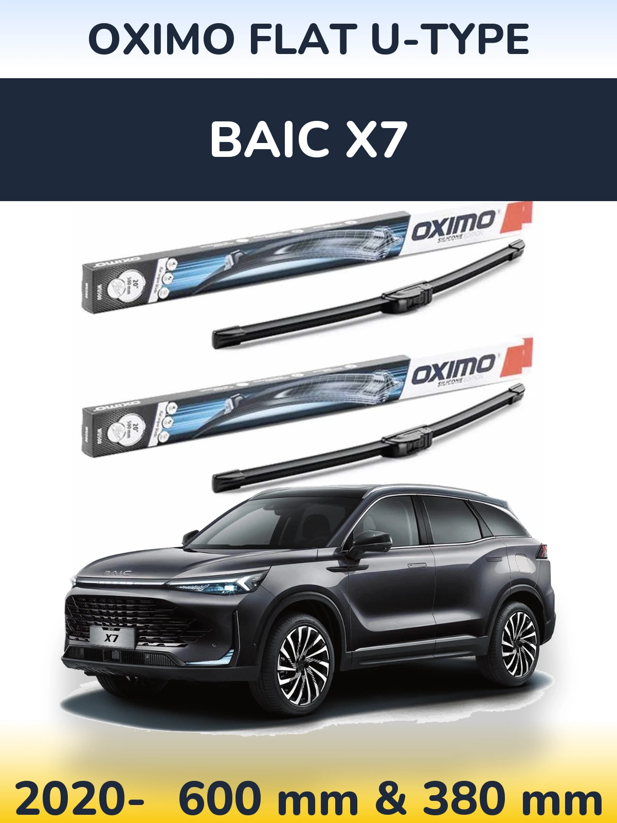Комплект передніх щіток Oximo Flat U-type 600 & 380 мм для BAIC X7 2020-2026