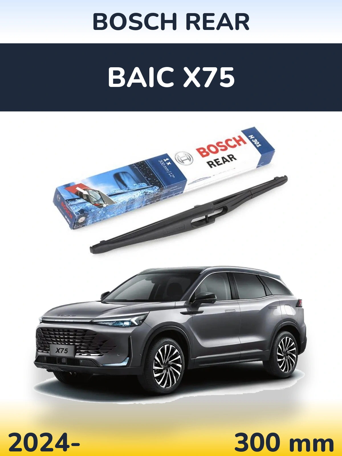 Torkarblad BOSCH Rear för BAIC X75