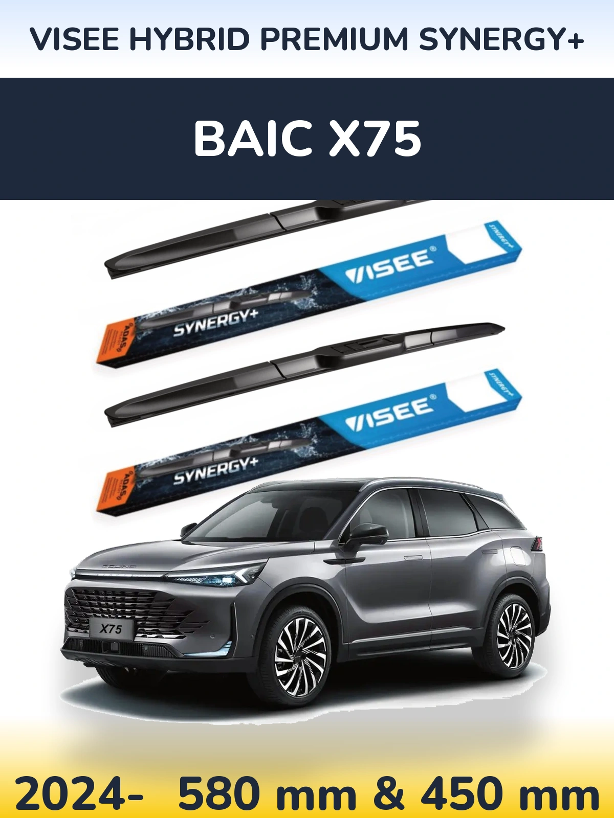 Torkarblad VISEE HYBRID PREMIUM SYNERGY+ för BAIC X75