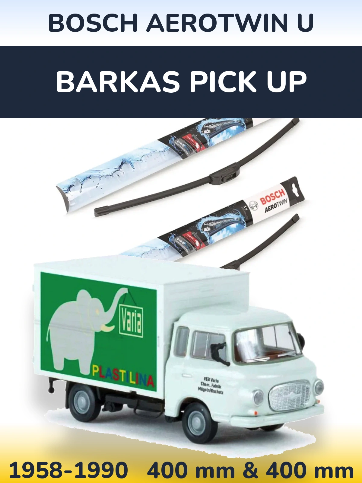 Torkarblad BOSCH AeroTwin U för Barkas Pick Up
