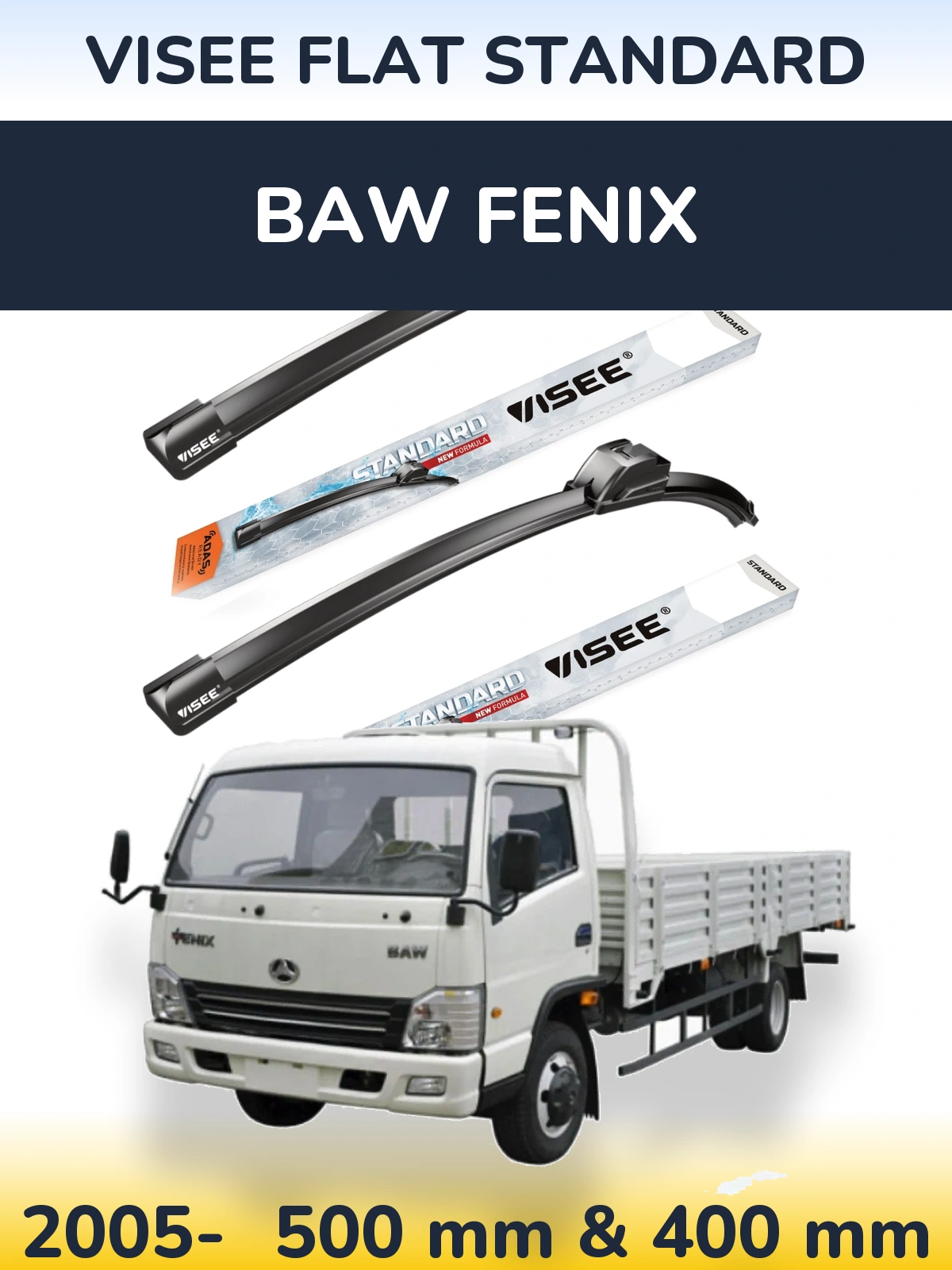 Комплект передних дворников VISEE FLAT STANDARD 500 & 400 мм для BAW Fenix 2005-2026