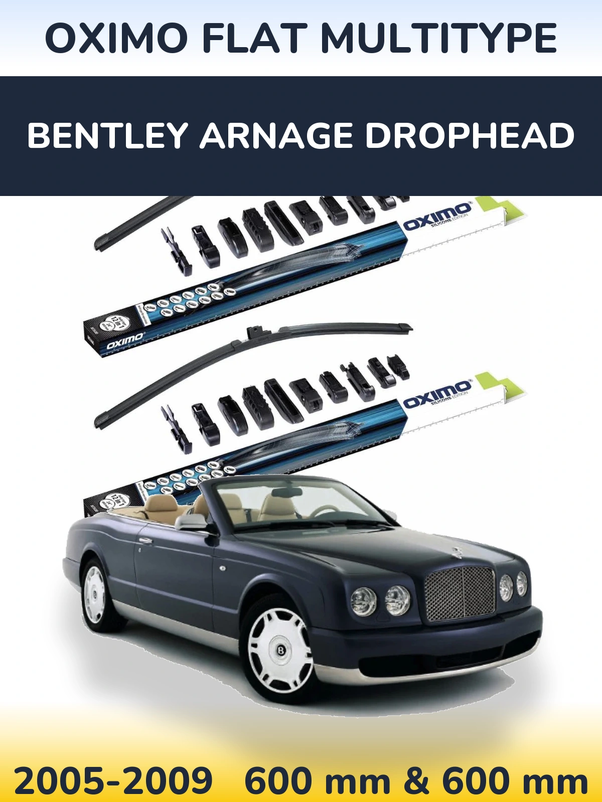 Комплект передніх щіток Oximo Flat MultiТипe 600 & 600 мм для Bentley Arnage Drophead 2005-2009