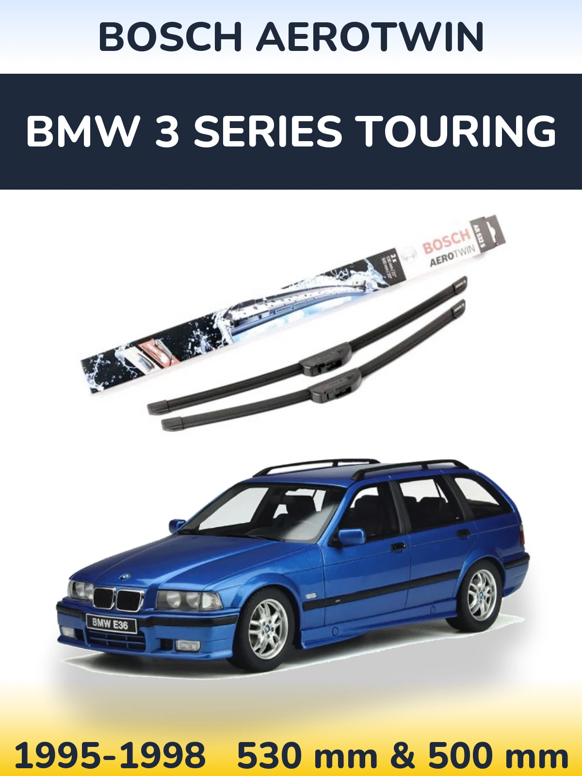 Комплект передних дворников BOSCH AeroTwin 530 & 500 мм для BMW 3 Series Touring 1995-1998