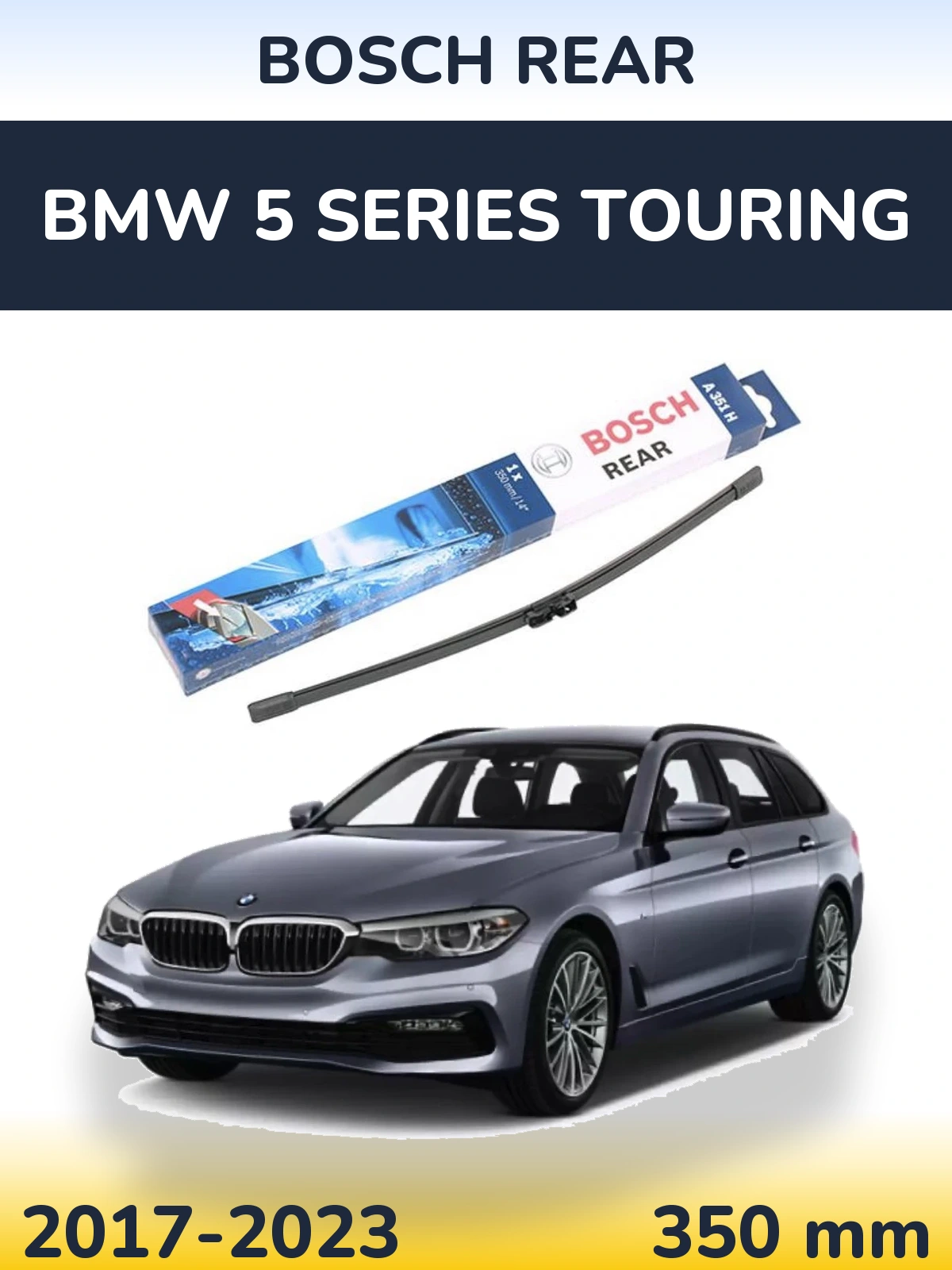 Rear wiper blade BOSCH Rear 350 mm for BMW 5 Series Touring 2017-2023