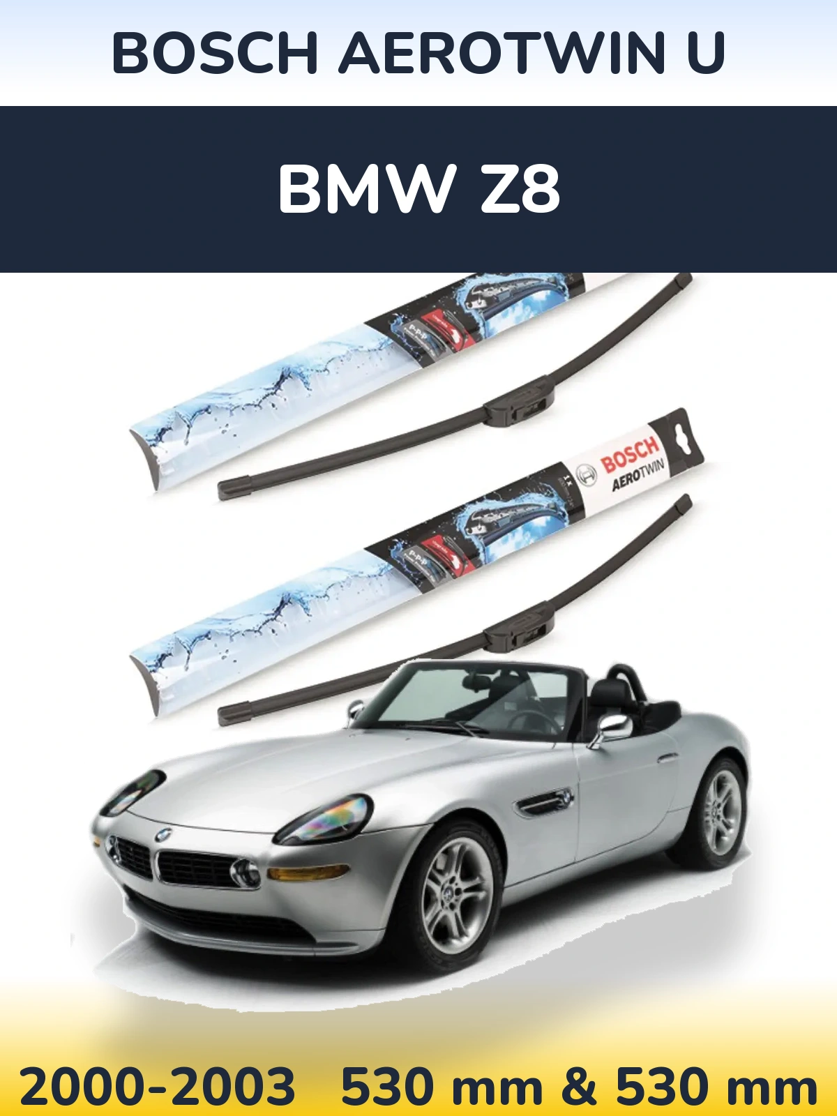 Torkarblad BOSCH AeroTwin U för BMW Z8