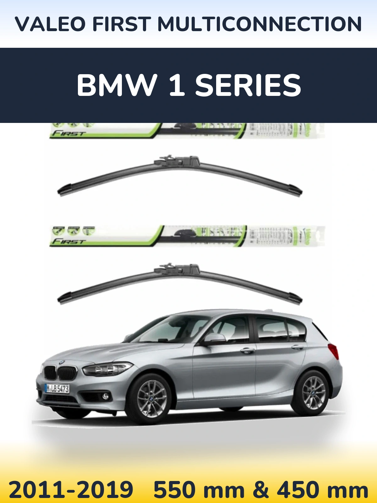 Front wiper blade set Valeo First MultiConnection 550 & 450 mm for BMW 1 Series 2011-2019