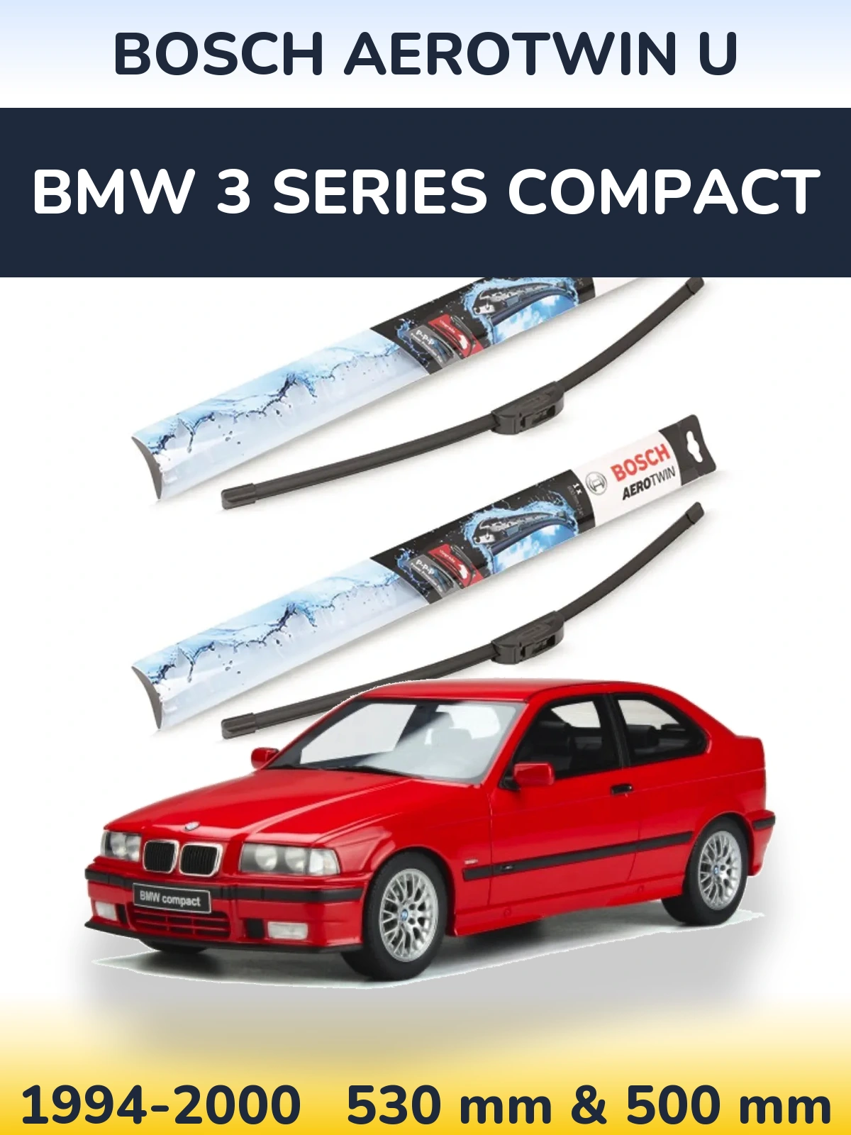 Torkarblad BOSCH AeroTwin U för BMW 3 Series Compact