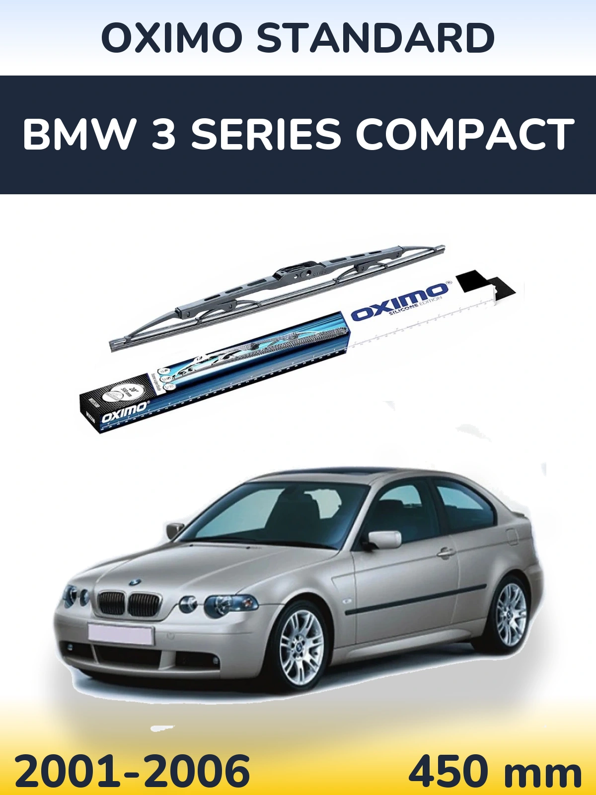 Torkarblad Oximo Standard för BMW 3 Series Compact