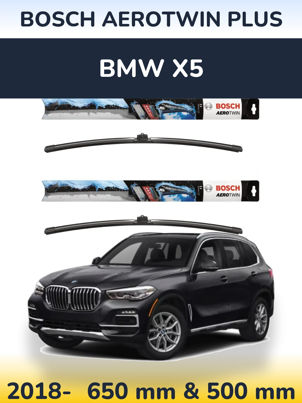 Front wiper blade set BOSCH AeroTwin Plus 650 & 500 mm for BMW X5 2018-2026