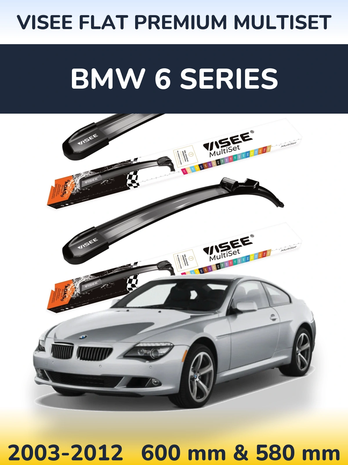 Torkarblad VISEE FLAT PREMIUM MultiSet för BMW 6 Series