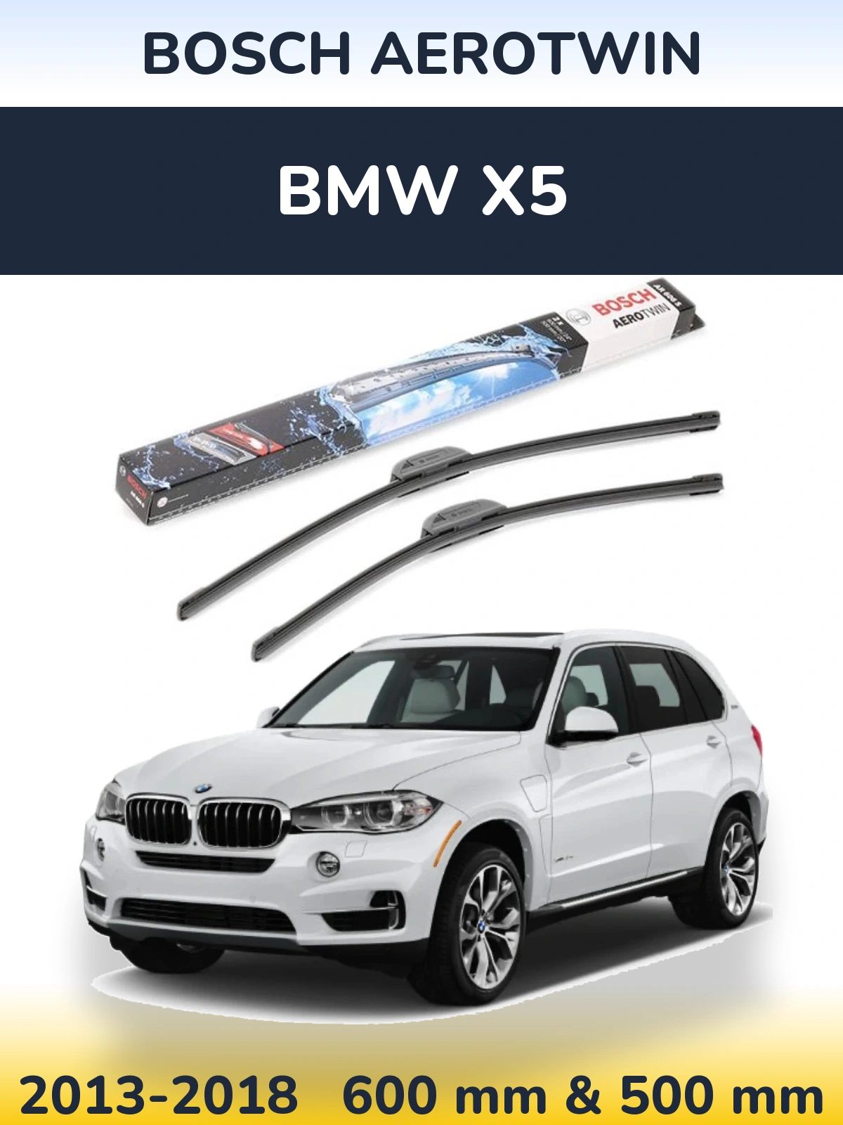 Front wiper blade set BOSCH AeroTwin 600 & 500 mm for BMW X5 2013-2018