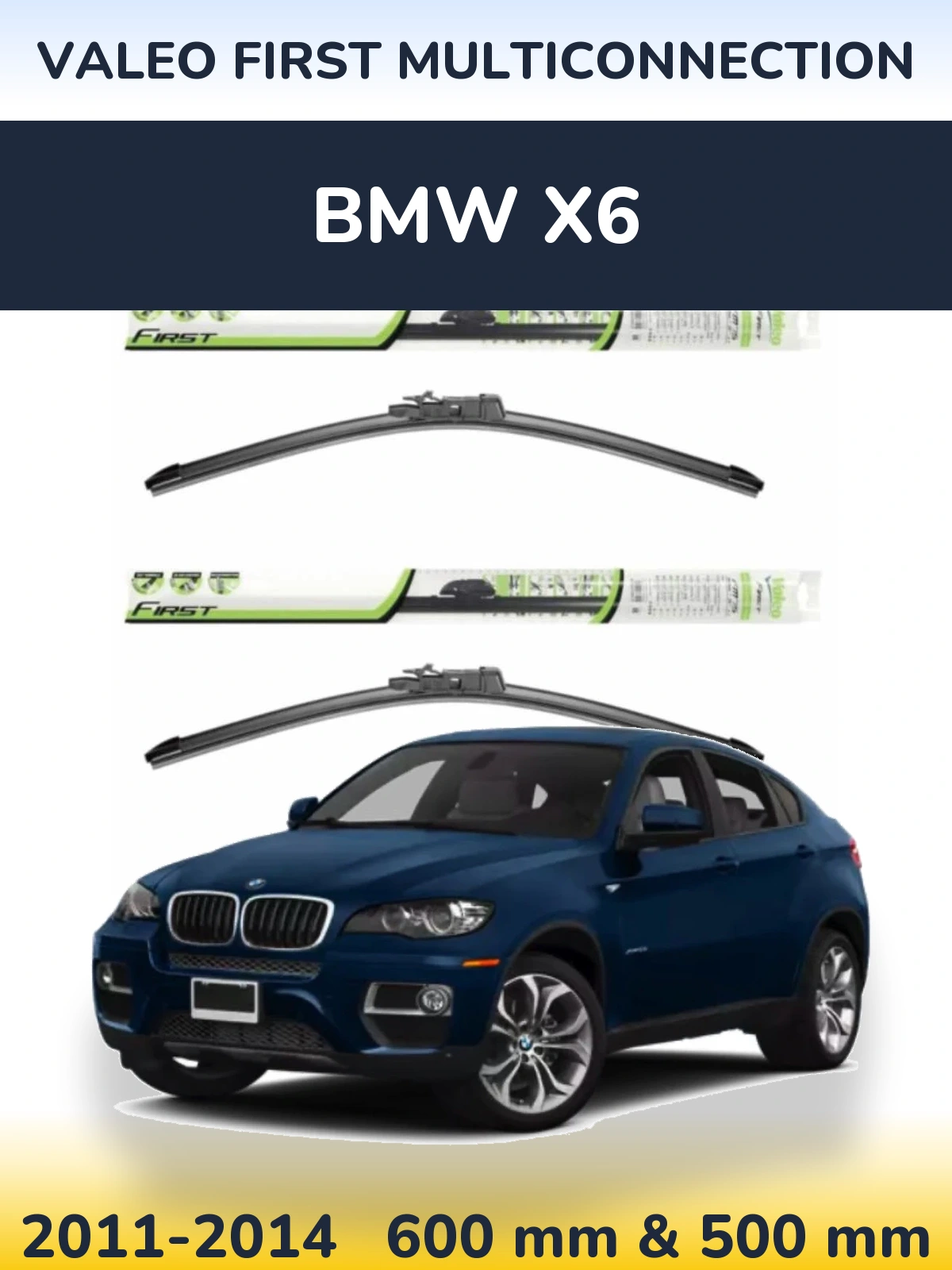 Комплект передніх щіток Valeo First MultiConnection 600 & 500 мм для BMW X6 2011-2014