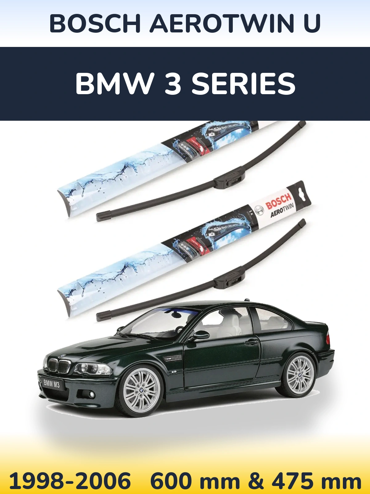 Комплект передніх щіток BOSCH AeroTwin U 600 & 475 мм для BMW 3 Series 1998-2006