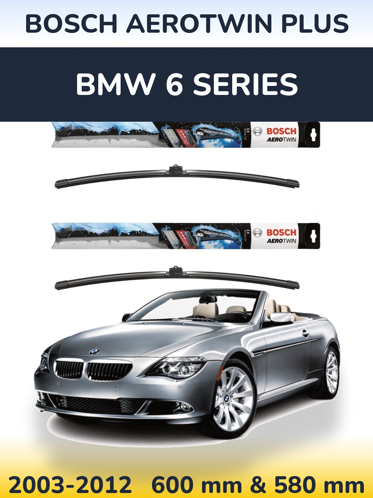 Torkarblad BOSCH AeroTwin Plus för BMW 6 Series