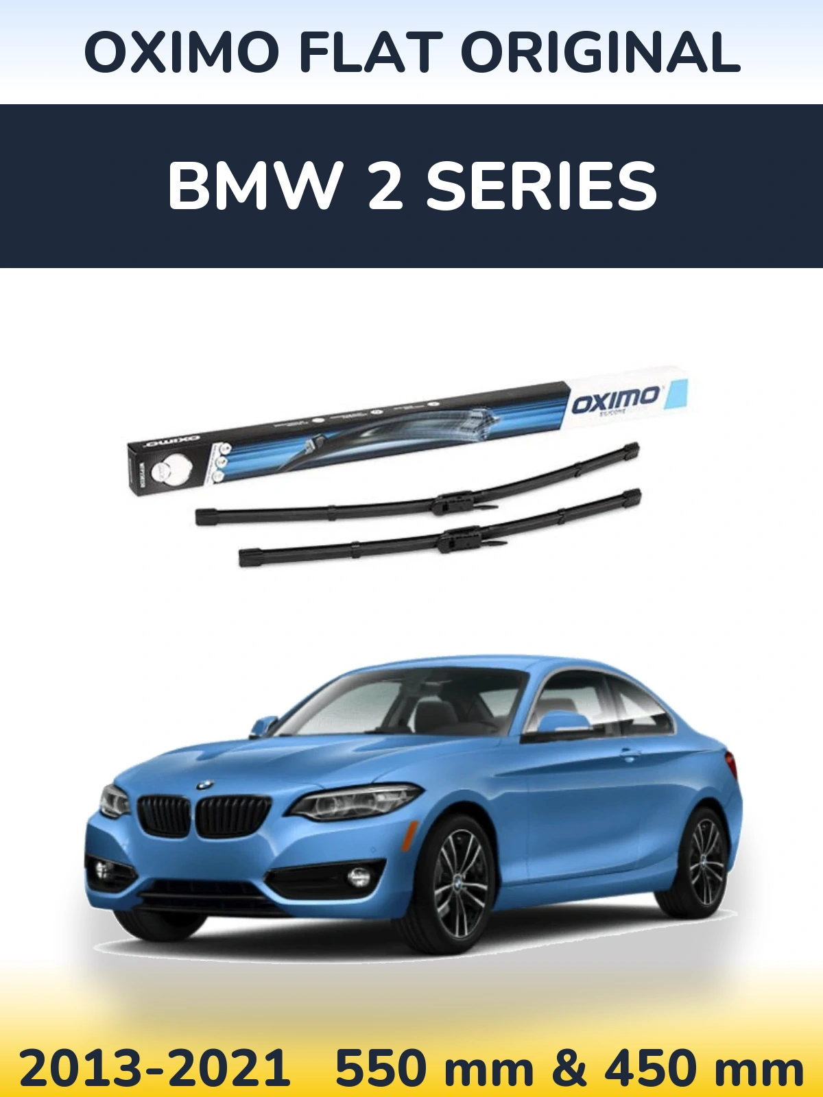 Комплект передніх щіток Oximo Flat Original 550 & 450 мм для BMW 2 Series 2013-2021