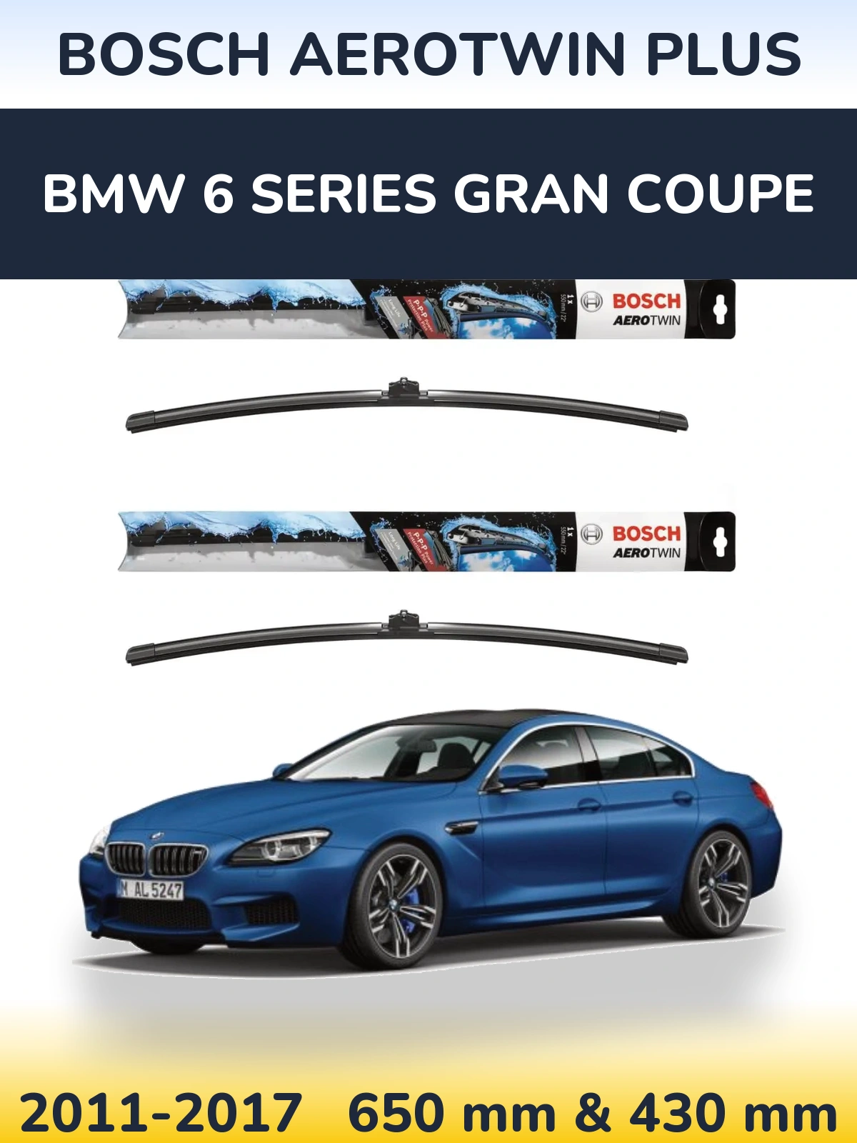 Torkarblad BOSCH AeroTwin Plus för BMW 6 Series Gran Coupe