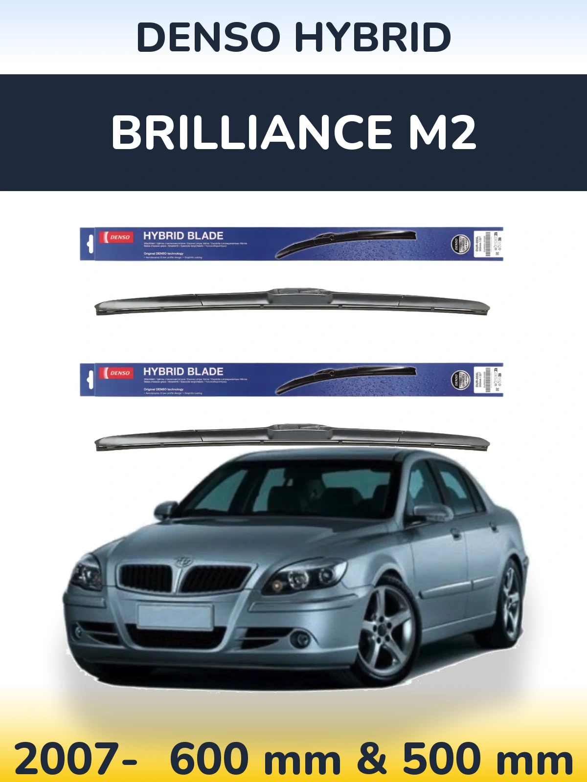 Torkarblad Denso Hybrid för Brilliance M2