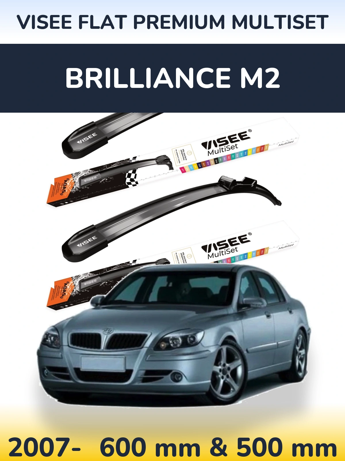 Front wiper blade set VISEE FLAT PREMIUM MultiSet 600 & 500 mm for Brilliance M2 2007-2026