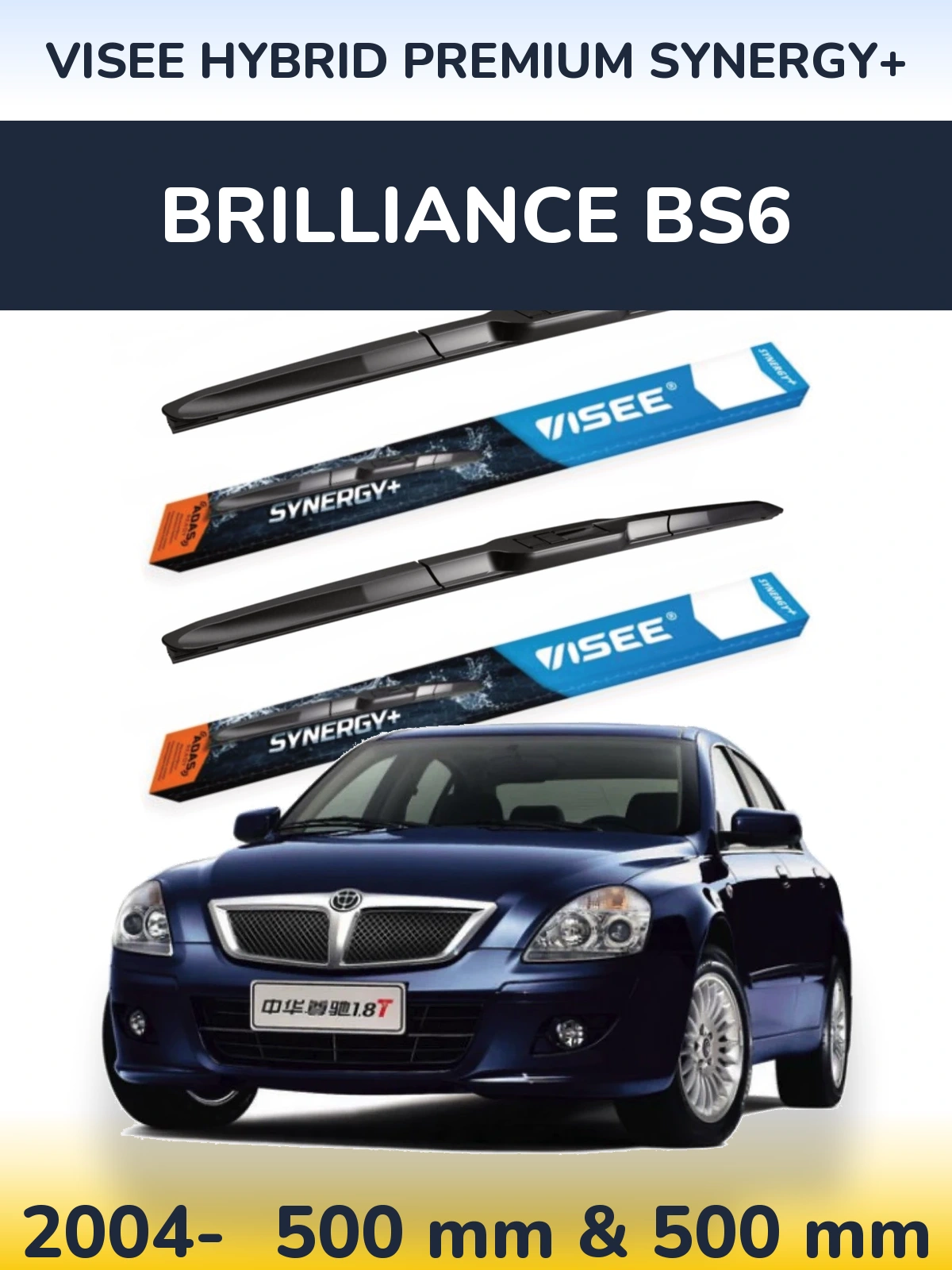 Torkarblad VISEE HYBRID PREMIUM SYNERGY+ för Brilliance BS6