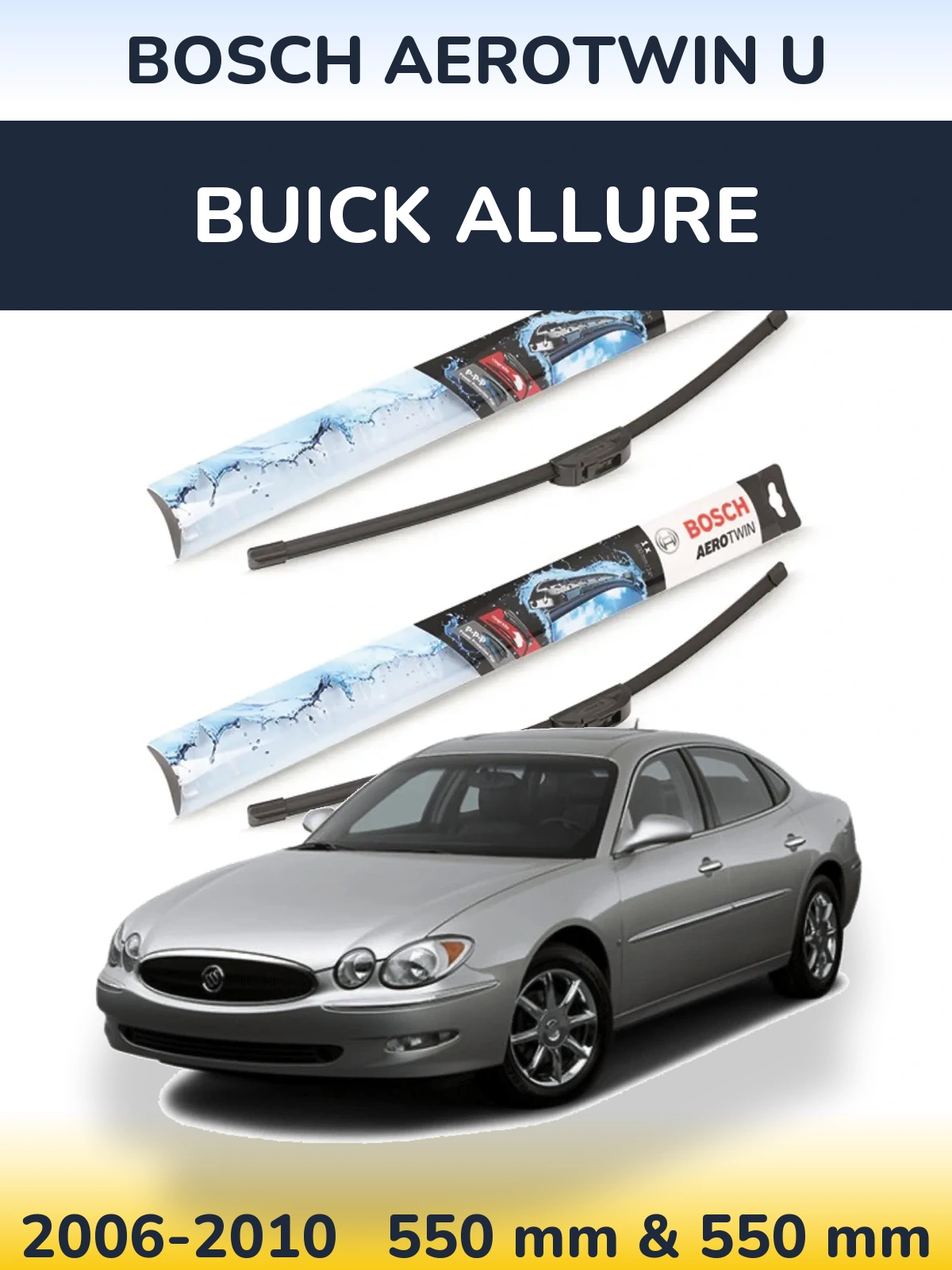 Torkarblad BOSCH AeroTwin U för Buick Allure