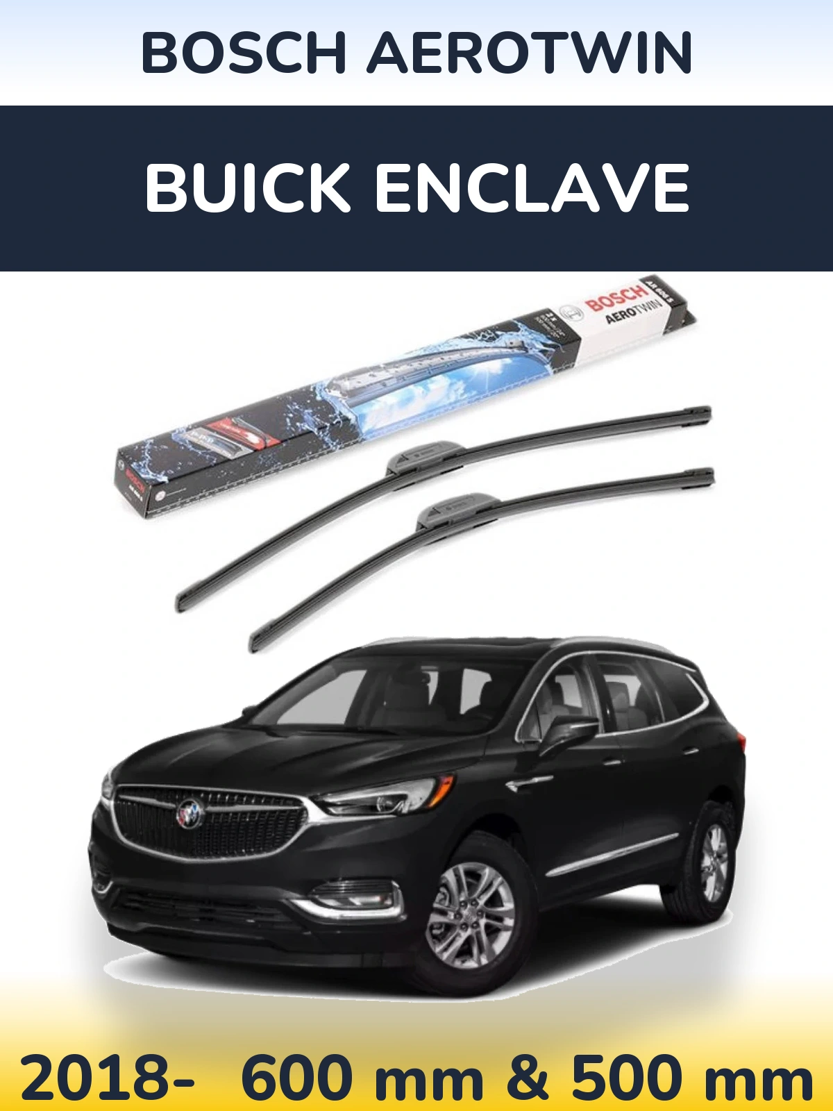Torkarblad BOSCH AeroTwin för Buick Enclave