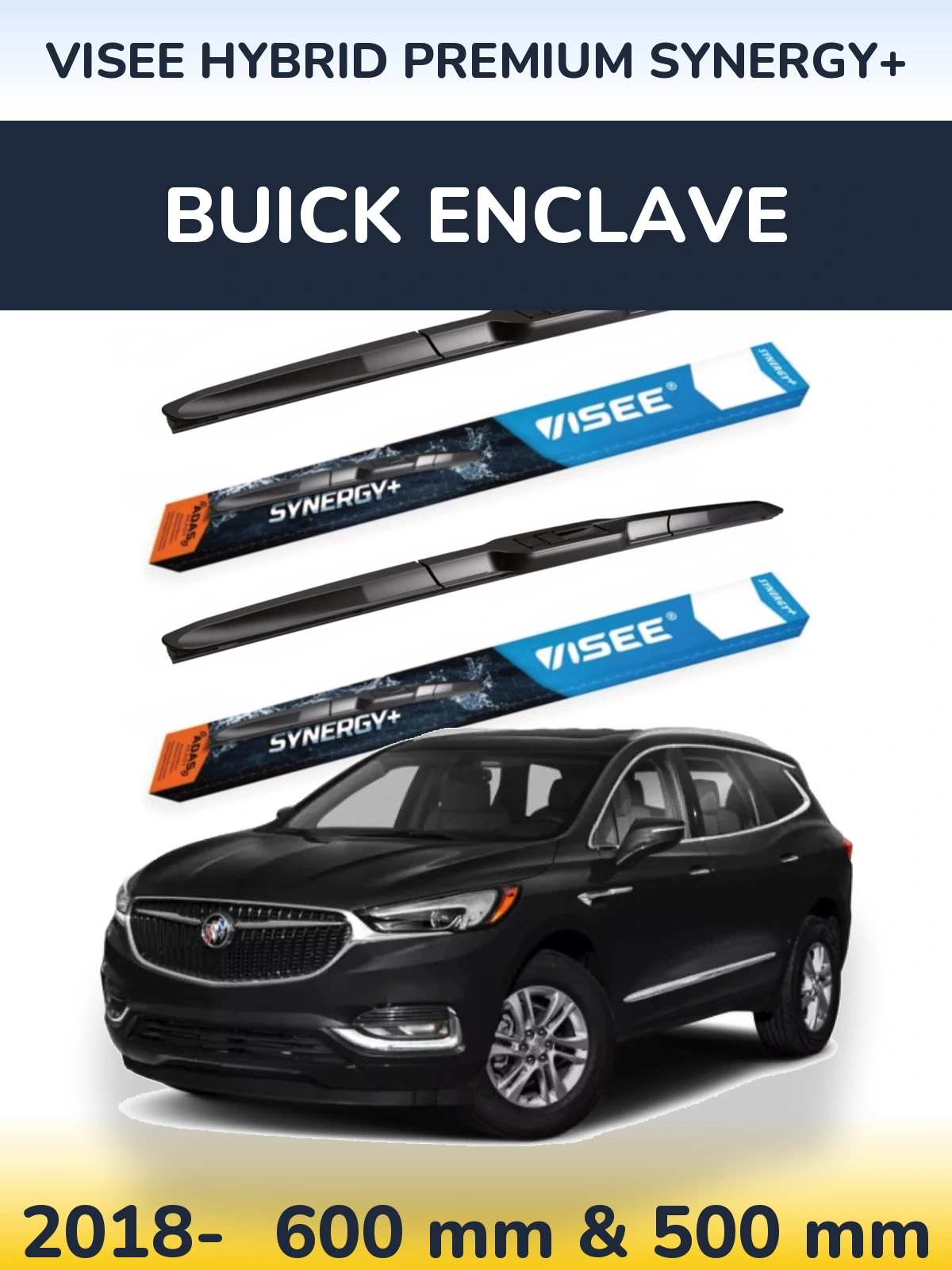 Torkarblad VISEE HYBRID PREMIUM SYNERGY+ för Buick Enclave