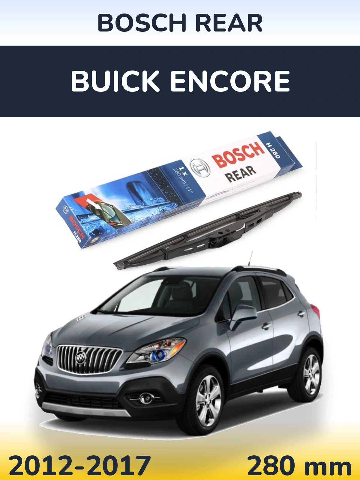 Torkarblad BOSCH Rear för Buick Encore