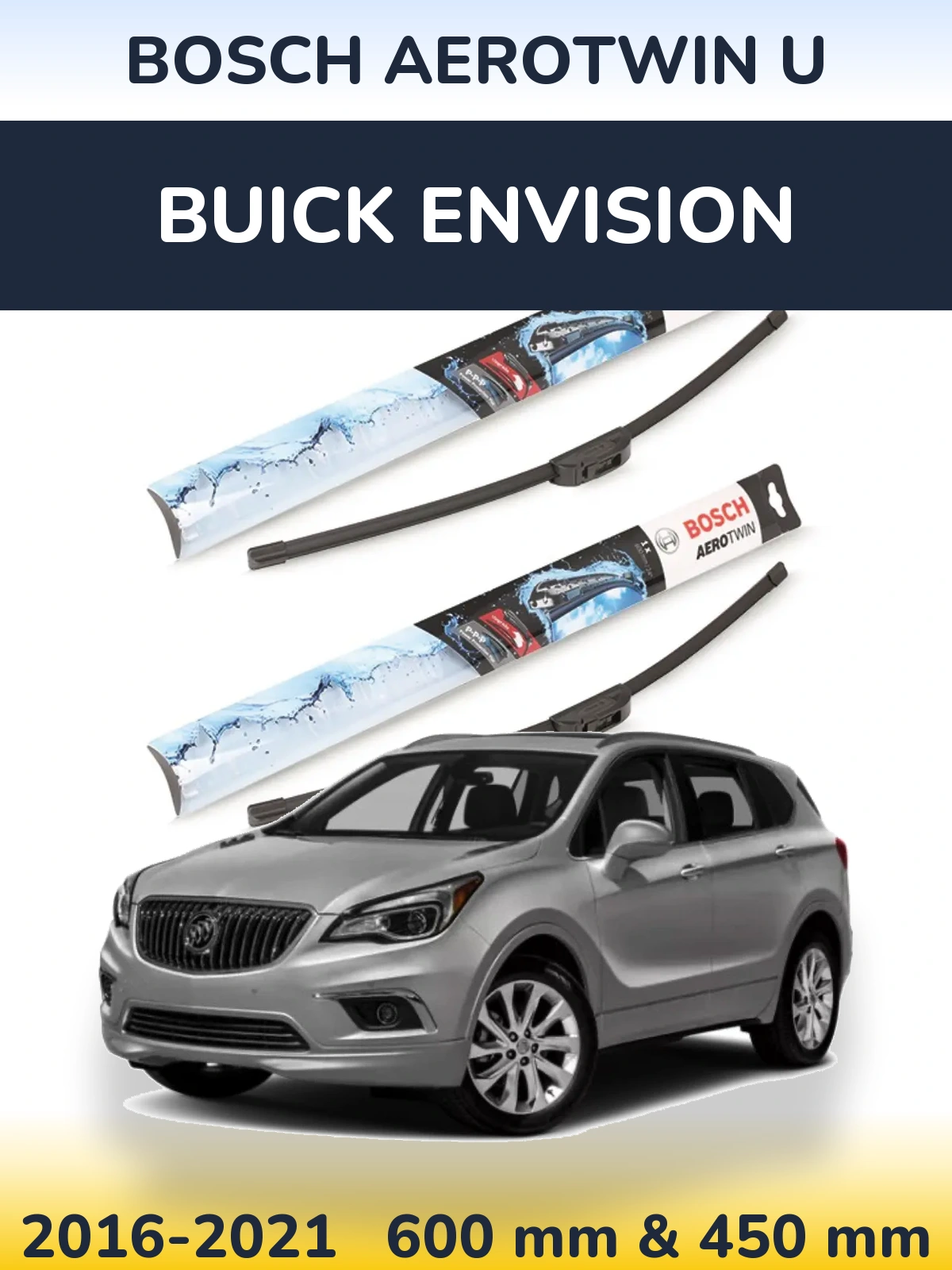 Комплект передних дворников BOSCH AeroTwin U 600 & 450 мм для Buick Envision 2016-2021