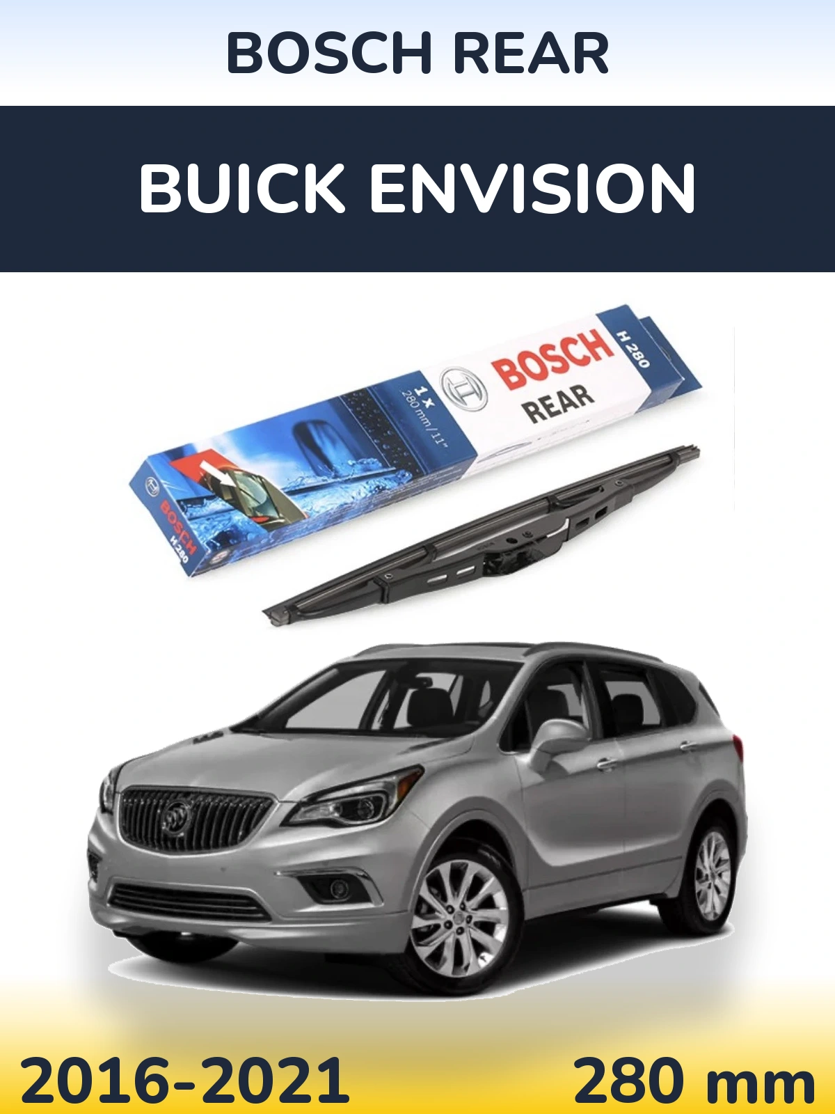 Torkarblad BOSCH Rear för Buick Envision
