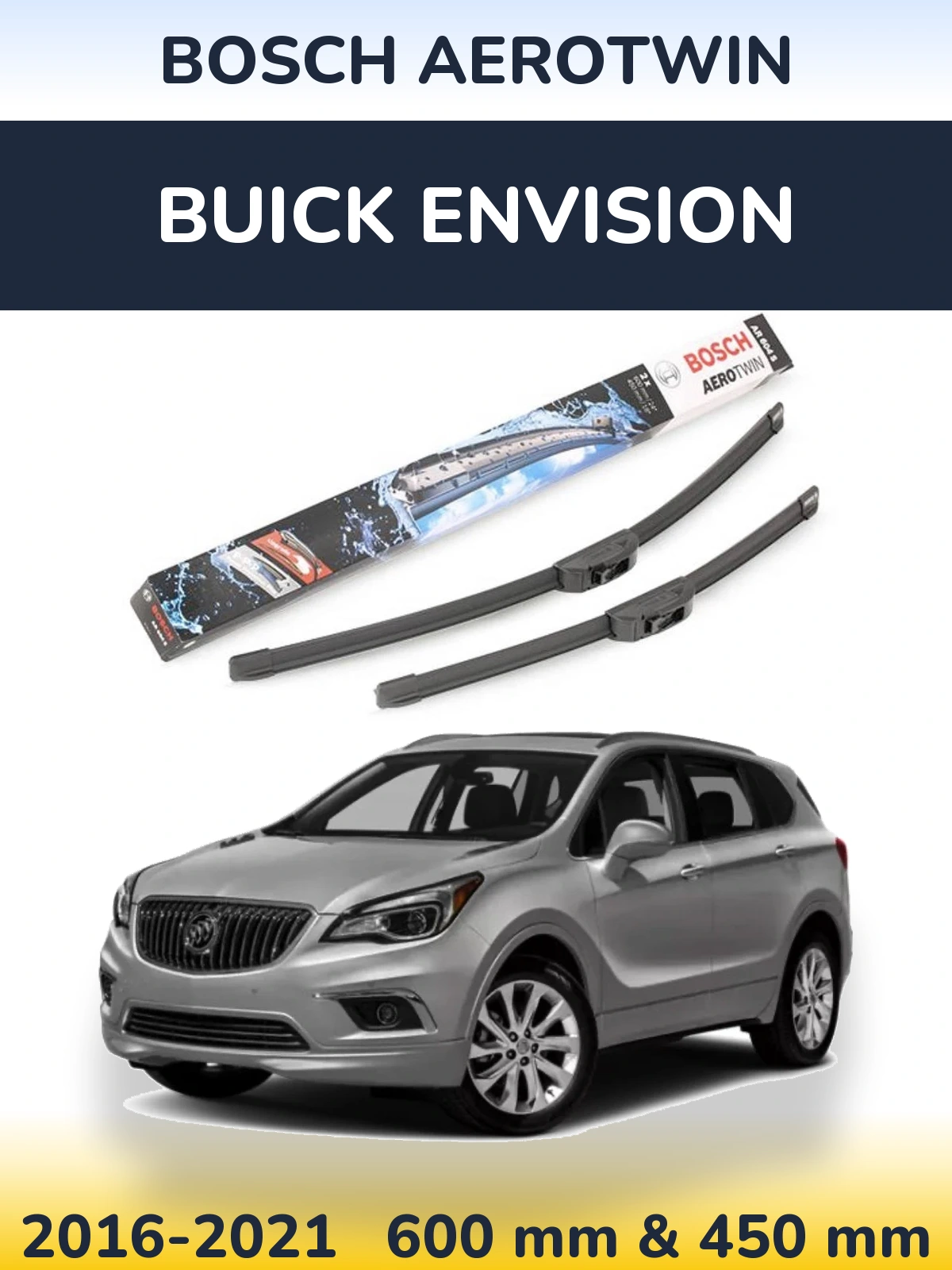 Комплект передніх щіток BOSCH AeroTwin 600 & 450 мм для Buick Envision 2016-2021