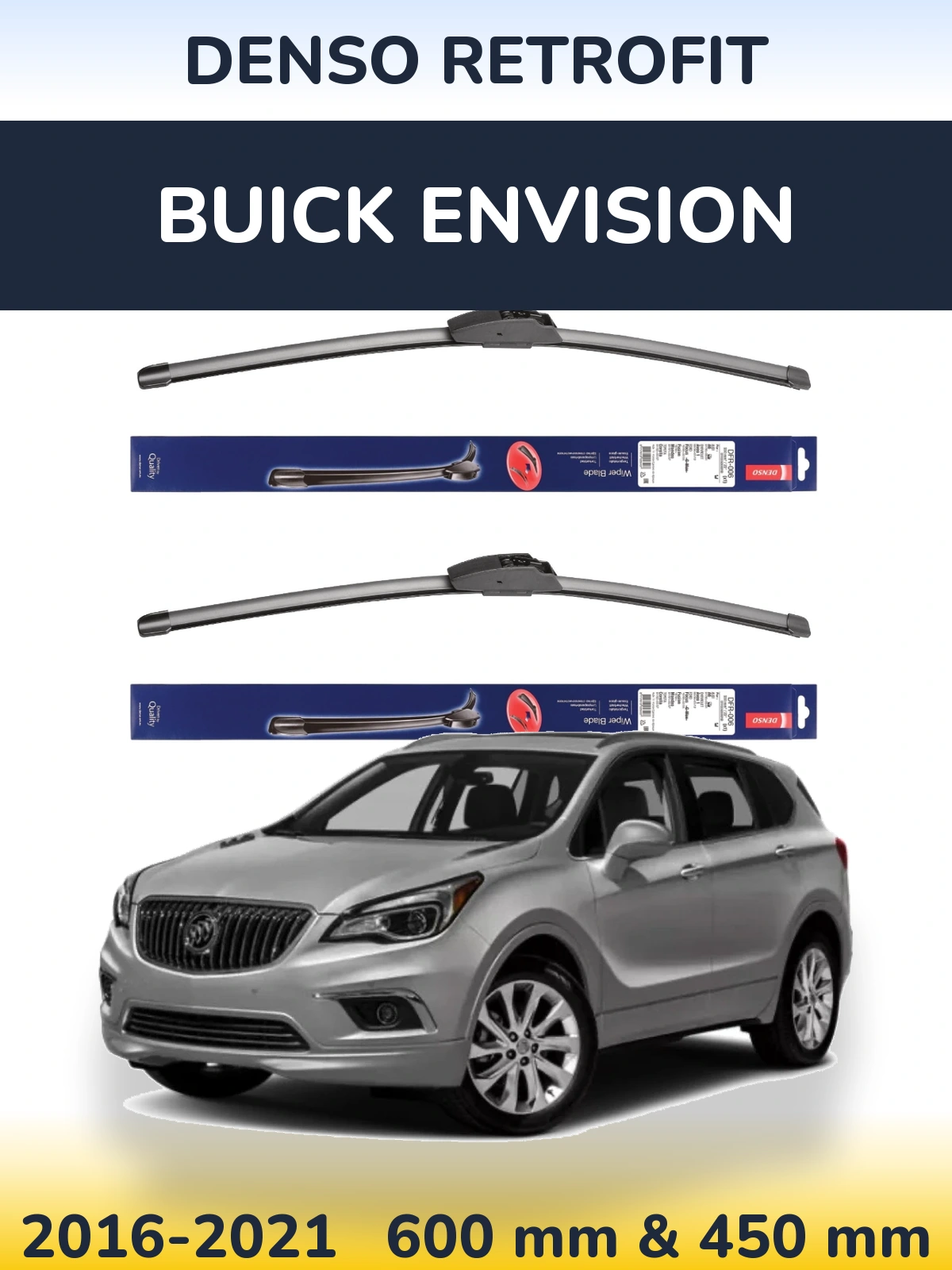 Torkarblad Denso Retrofit för Buick Envision