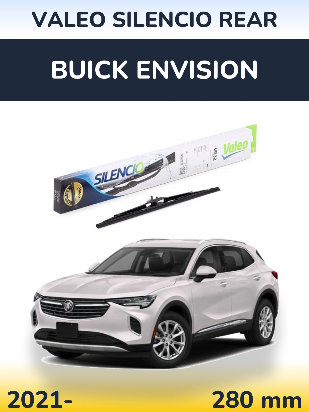 Задний дворник Valeo Silencio Rear 280 мм для Buick Envision 2021-2026