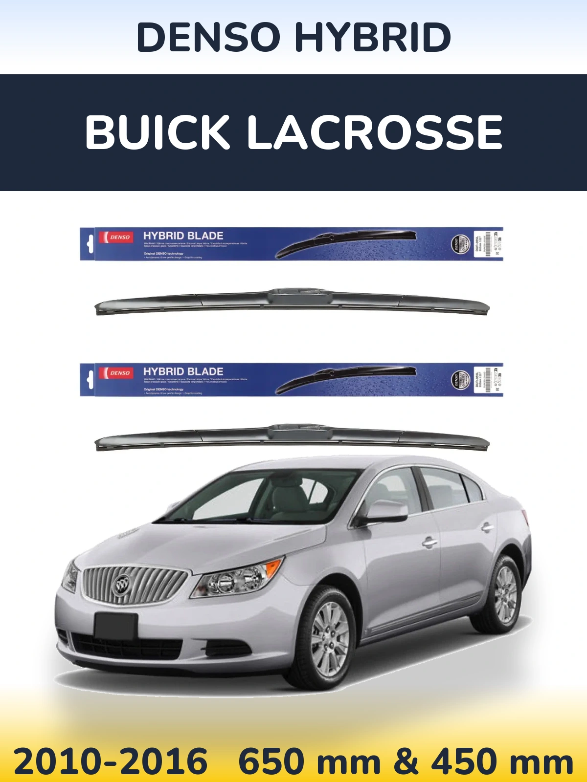 Комплект передніх щіток Denso Hybrid 650 & 450 мм для Buick LaCrosse 2010-2016