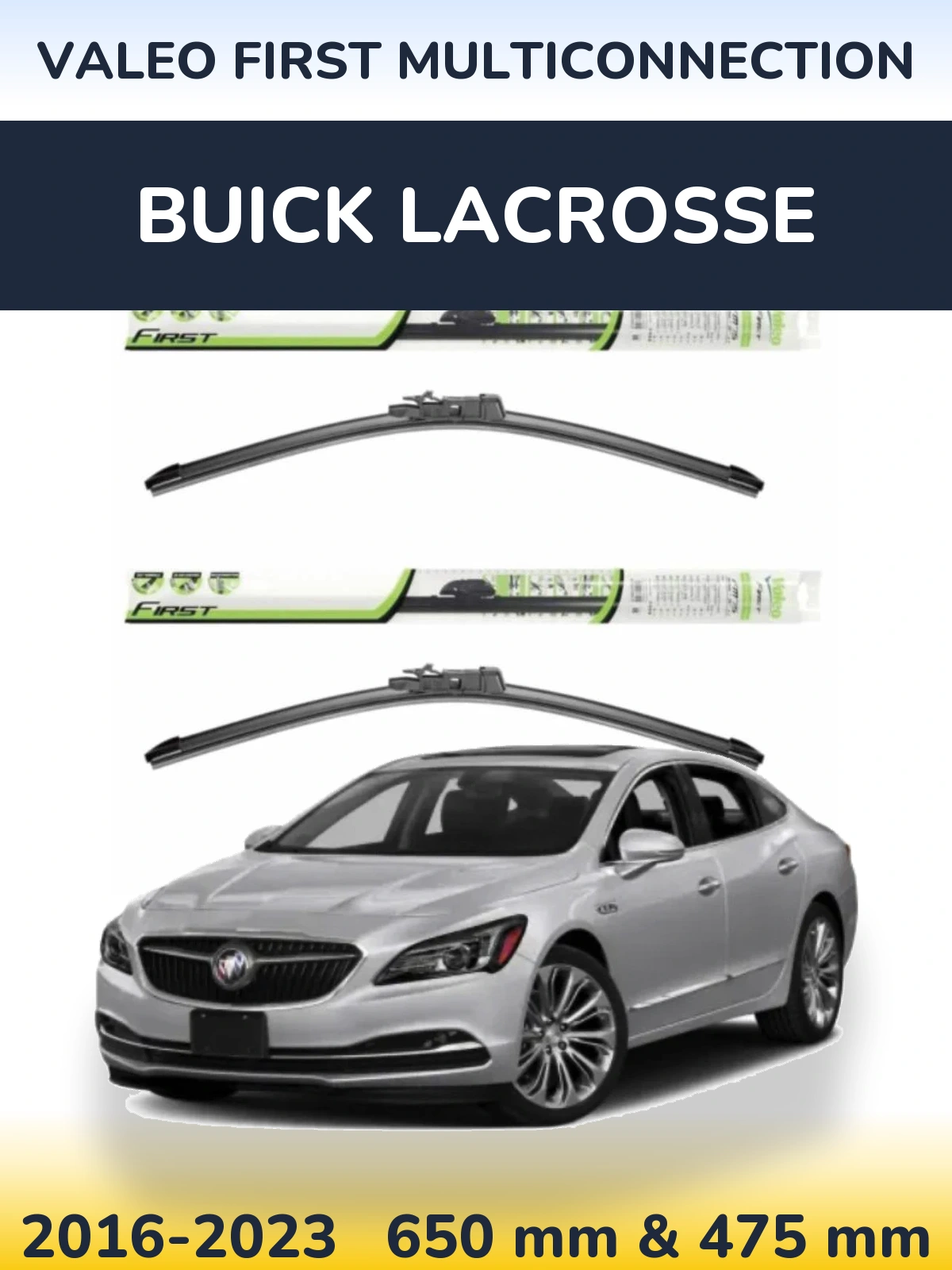 Комплект передніх щіток Valeo First MultiConnection 650 & 475 мм для Buick LaCrosse 2016-2023