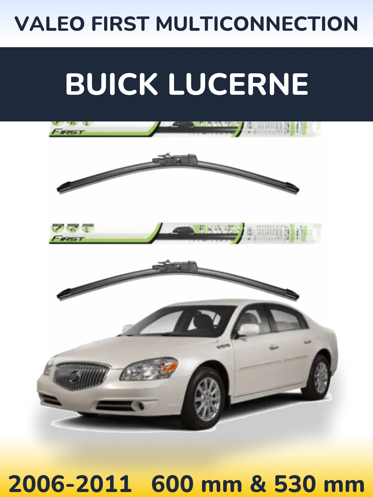 Torkarblad Valeo First MultiConnection för Buick Lucerne