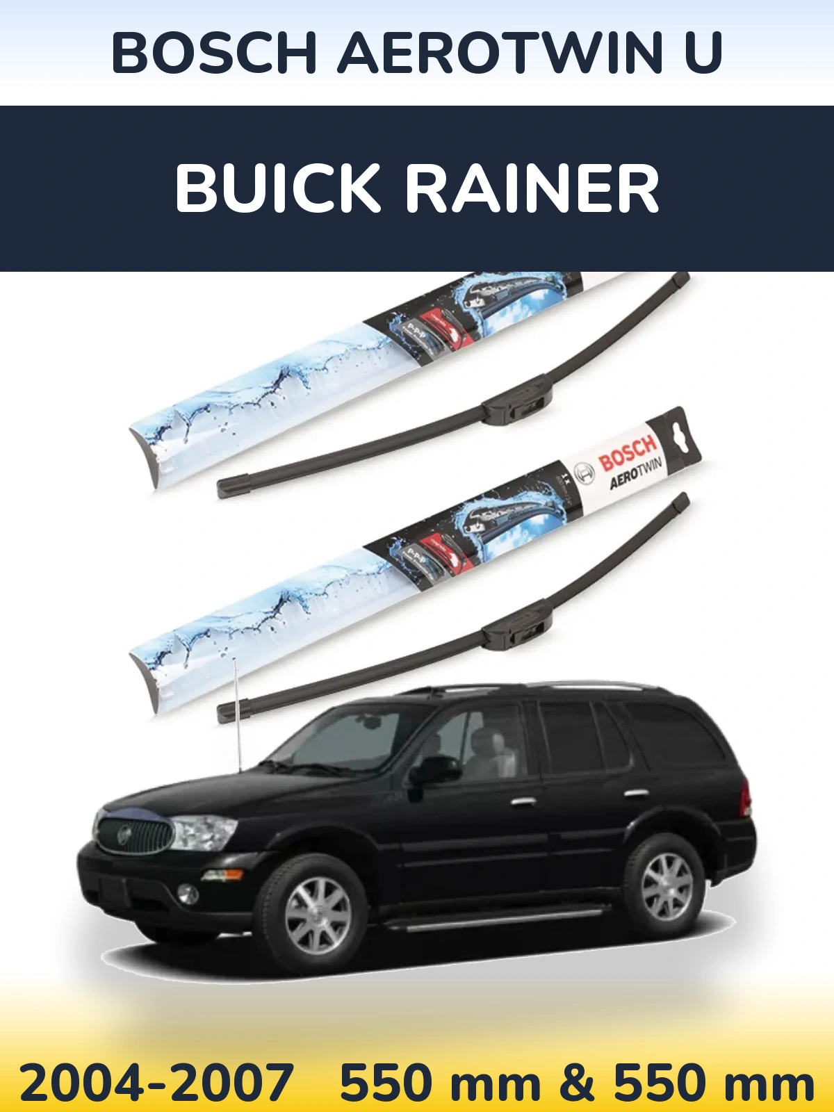 Torkarblad BOSCH AeroTwin U för Buick Rainer