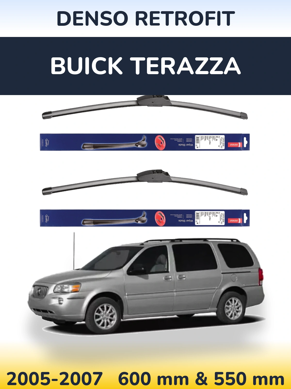 Torkarblad Denso Retrofit för Buick Terazza