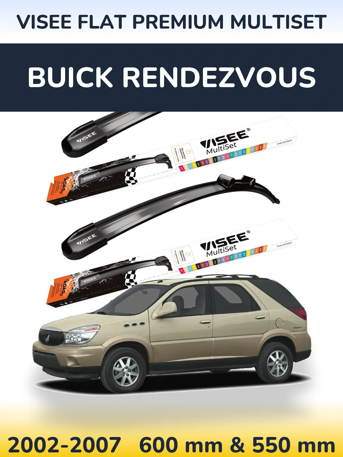 Torkarblad VISEE FLAT PREMIUM MultiSet för Buick Rendezvous