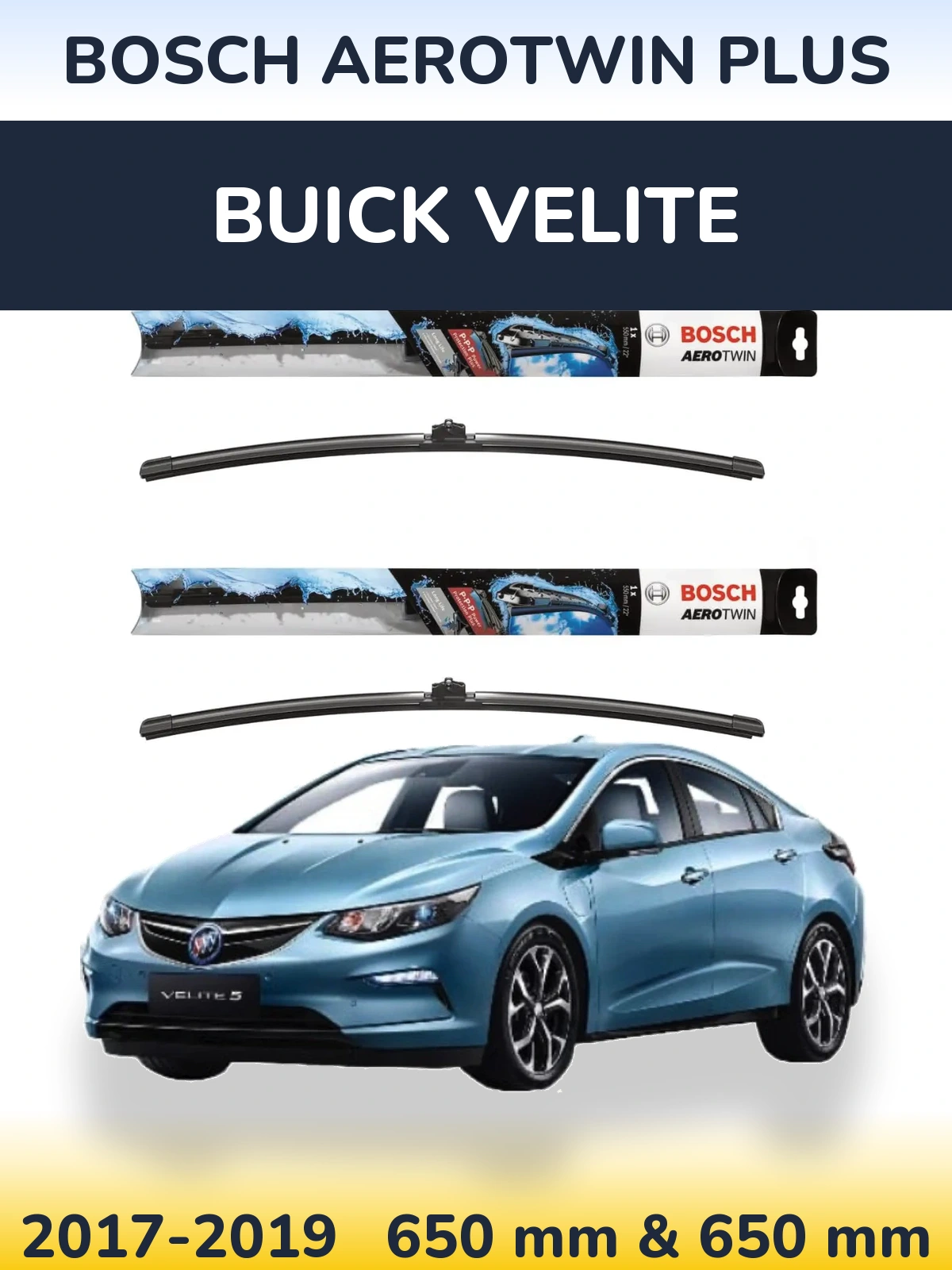Комплект передніх щіток BOSCH AeroTwin Plus 650 & 650 мм для Buick Velite 2017-2019