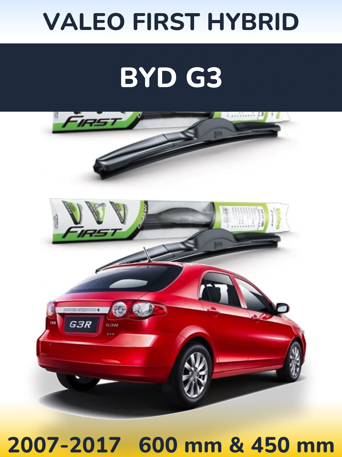 Torkarblad Valeo First Hybrid för BYD G3