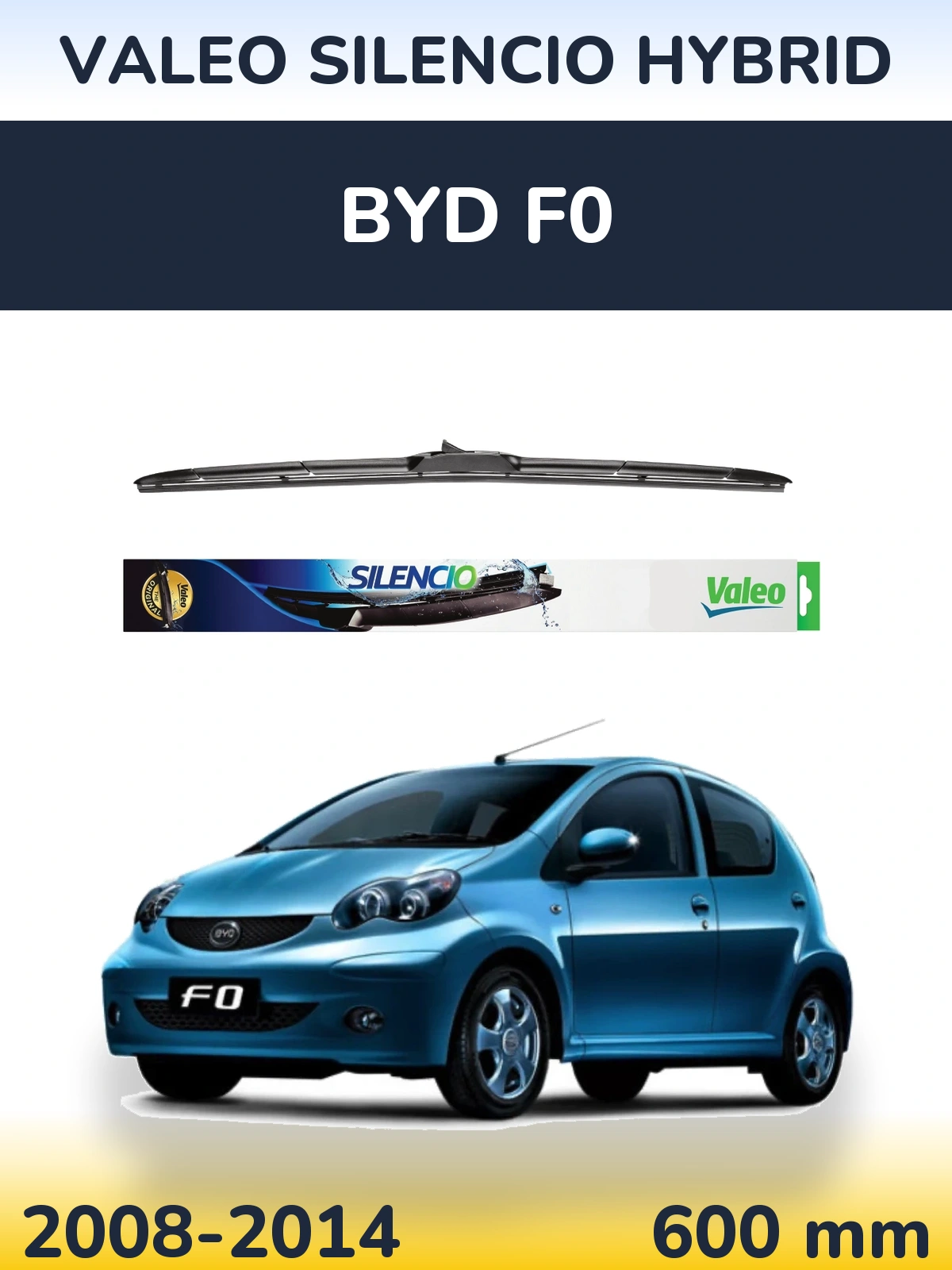 Torkarblad Valeo Silencio Hybrid för BYD F0