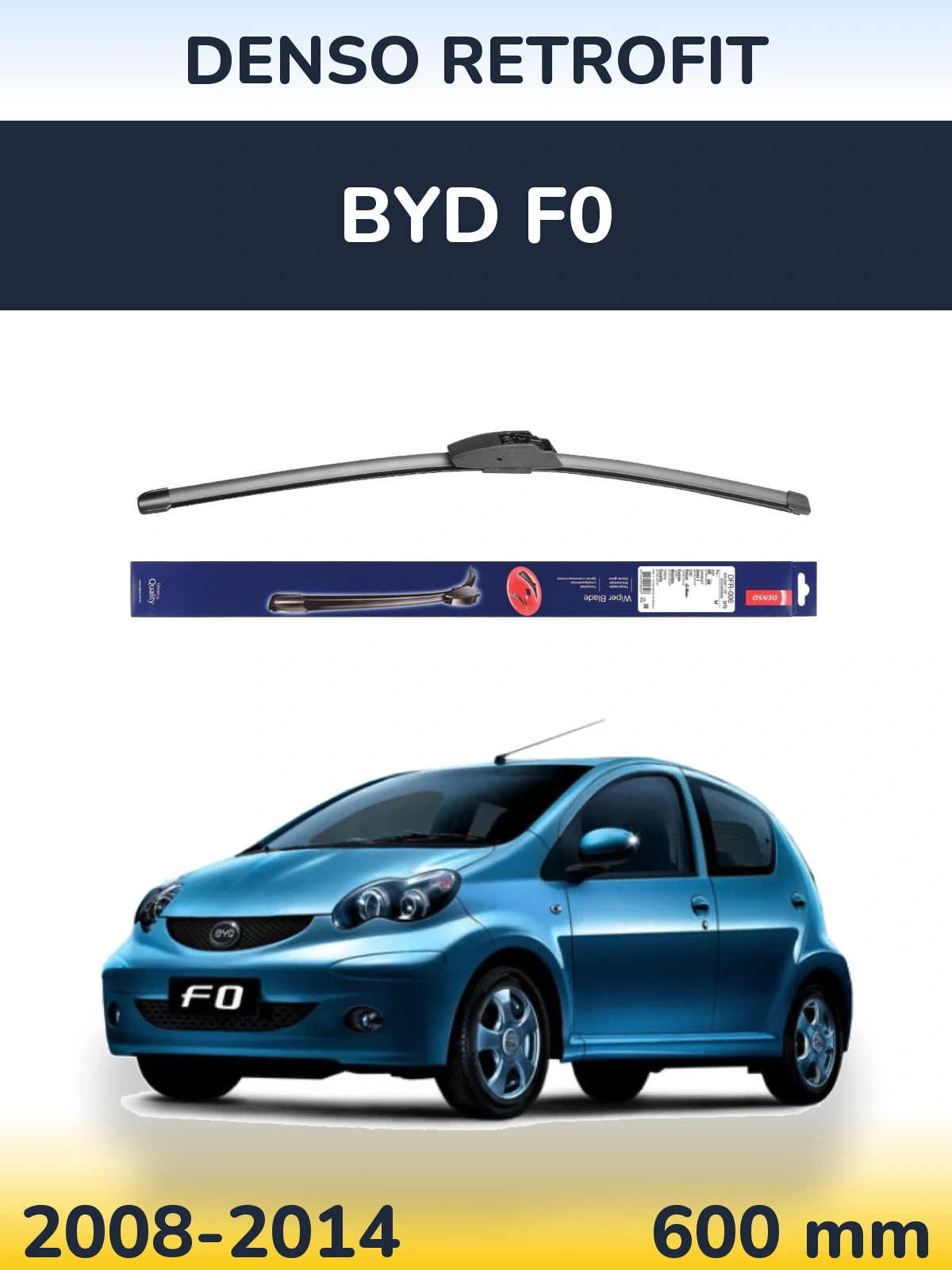 Передний дворник Denso Retrofit 600 мм для BYD F0 2008-2014