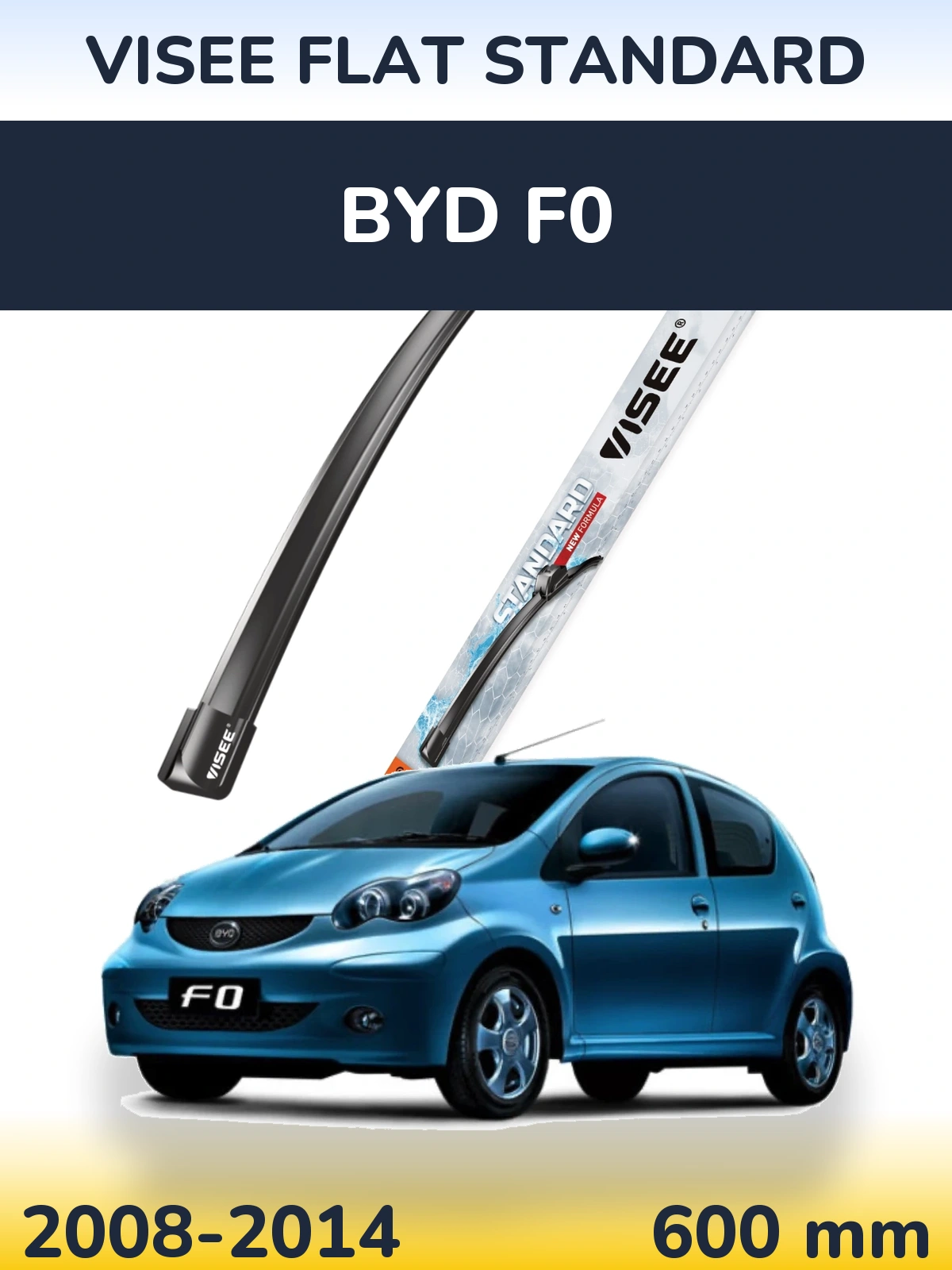 Torkarblad VISEE FLAT STANDARD för BYD F0