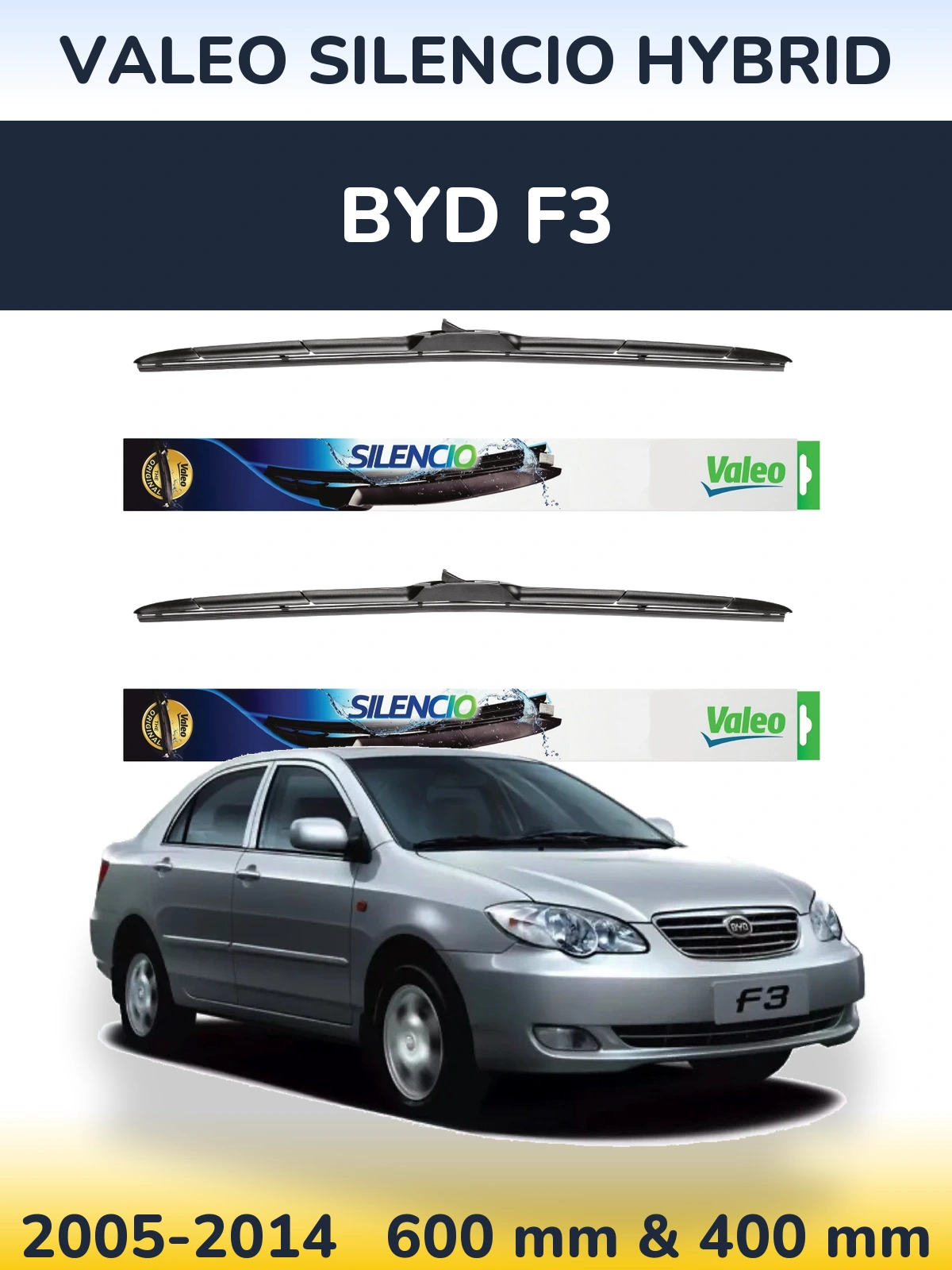 Комплект передних дворников Valeo Silencio Hybrid 600 & 400 мм для BYD F3 2005-2014
