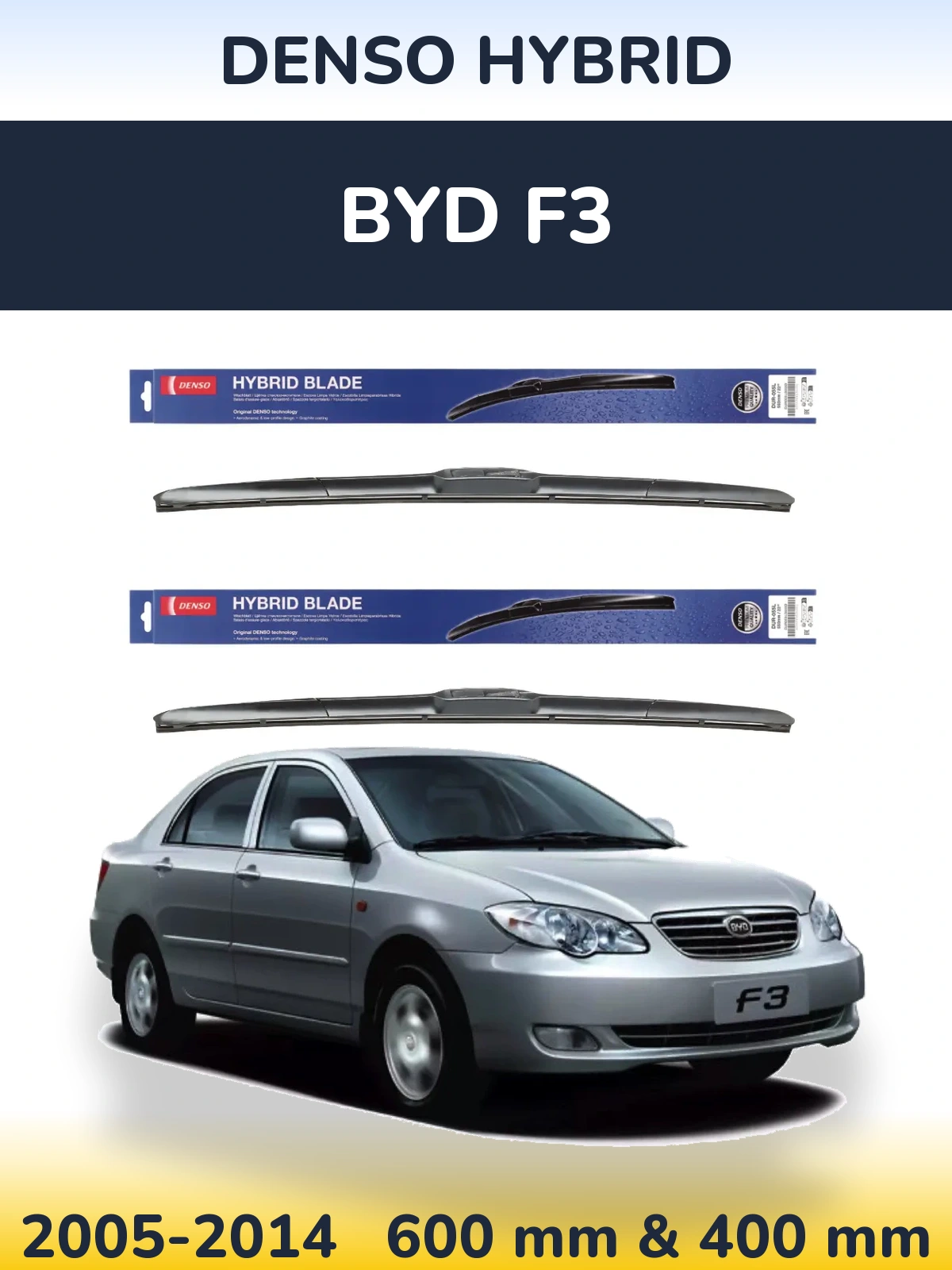 Torkarblad Denso Hybrid för BYD F3