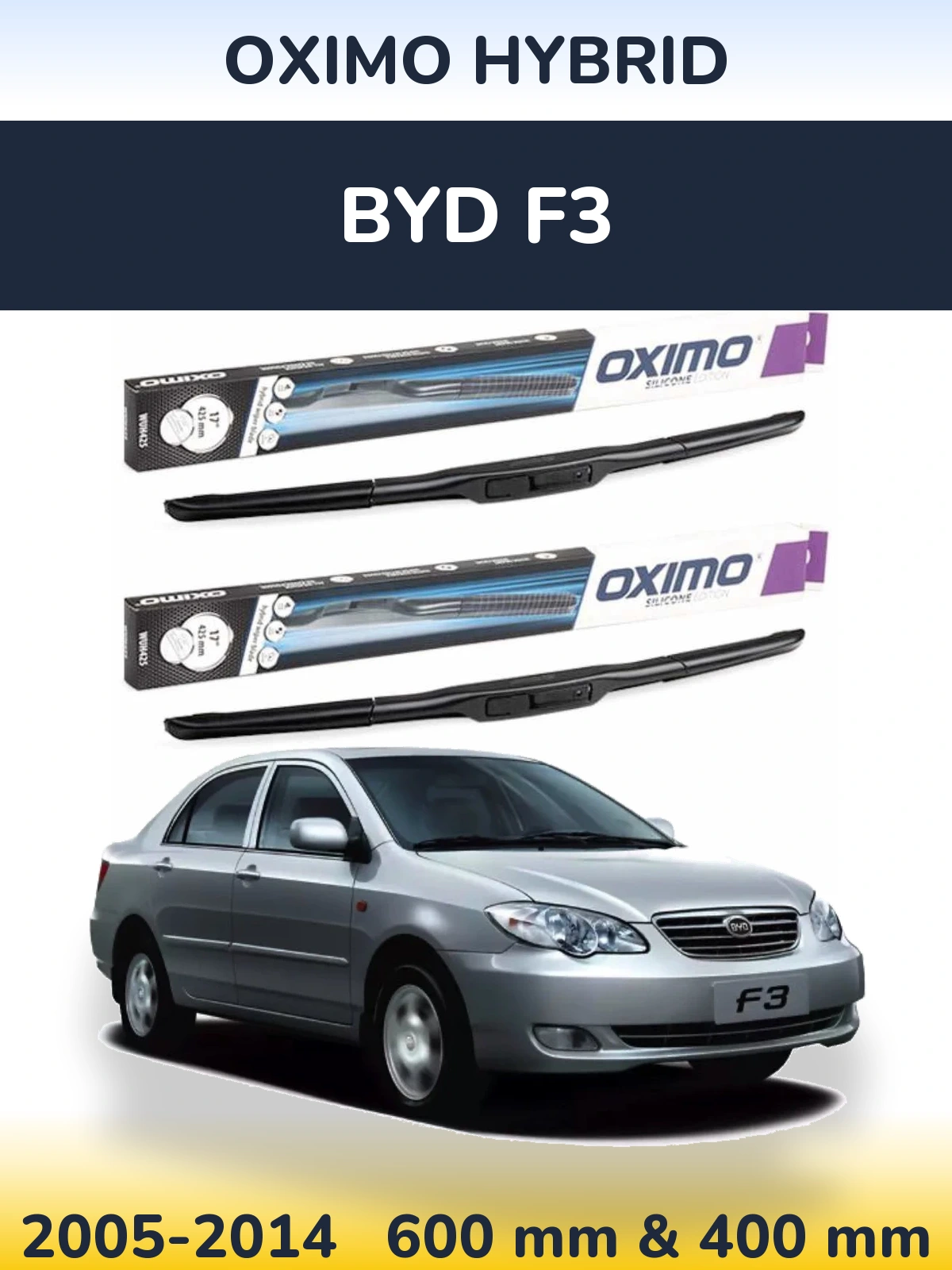 Комплект передних дворников Oximo Hybrid 600 & 400 мм для BYD F3 2005-2014