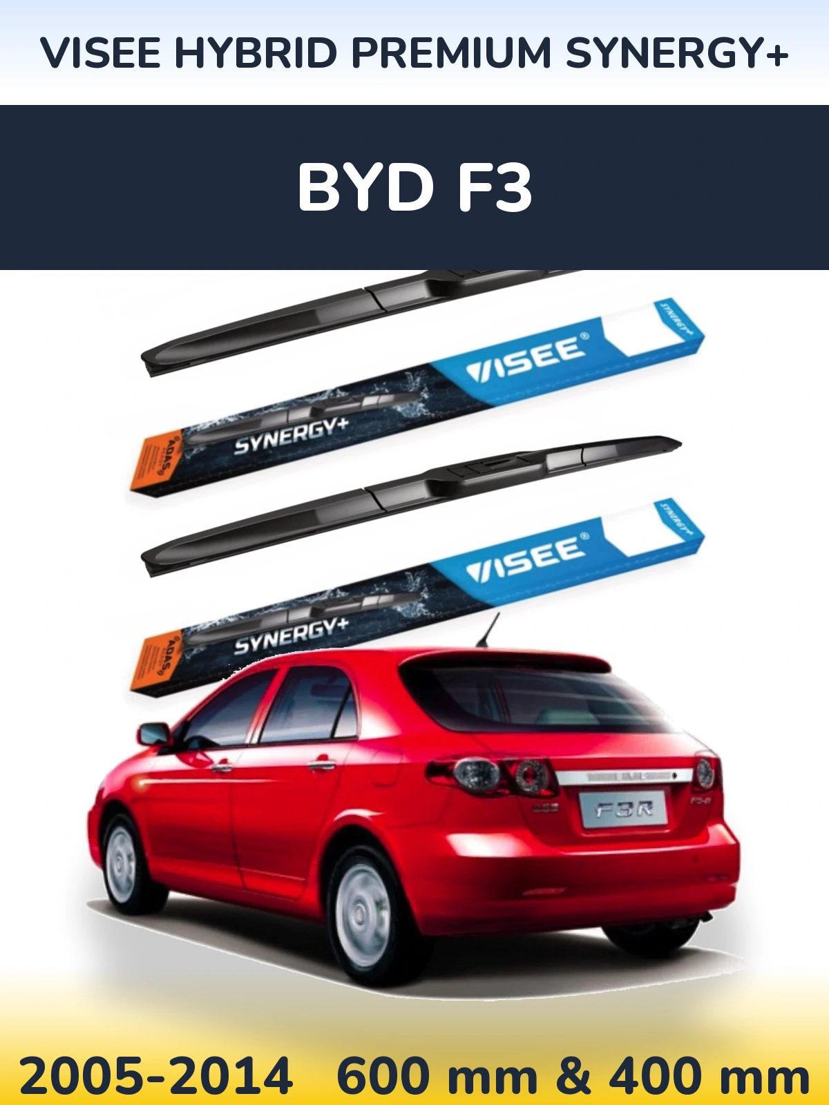 Torkarblad VISEE HYBRID PREMIUM SYNERGY+ för BYD F3