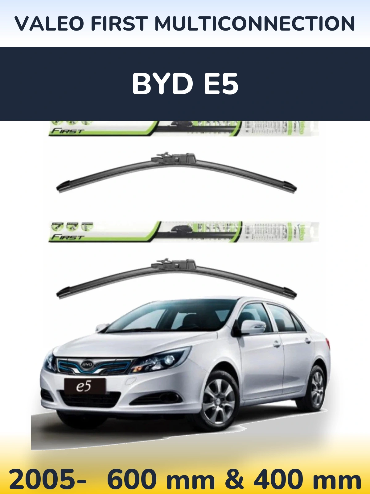Комплект передних дворников Valeo First MultiConnection 600 & 400 мм для BYD E5 2005-2026