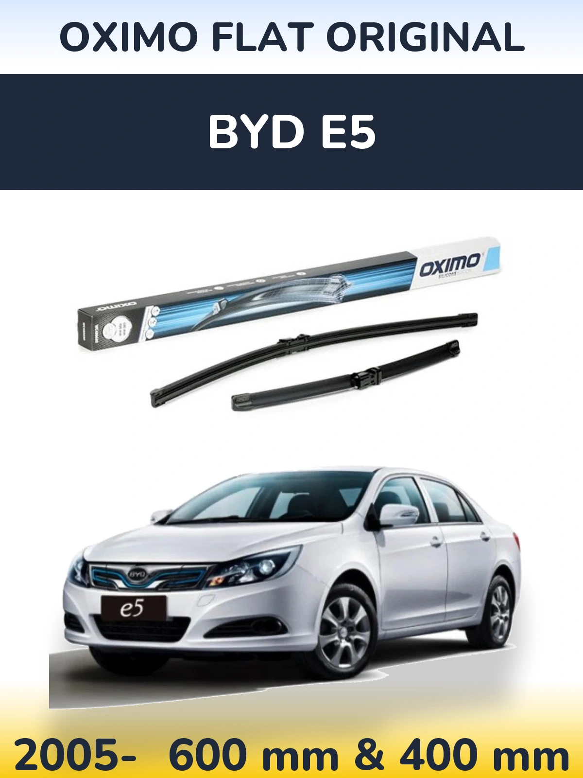 Комплект передніх щіток Oximo Flat Original 600 & 400 мм для BYD E5 2005-2026