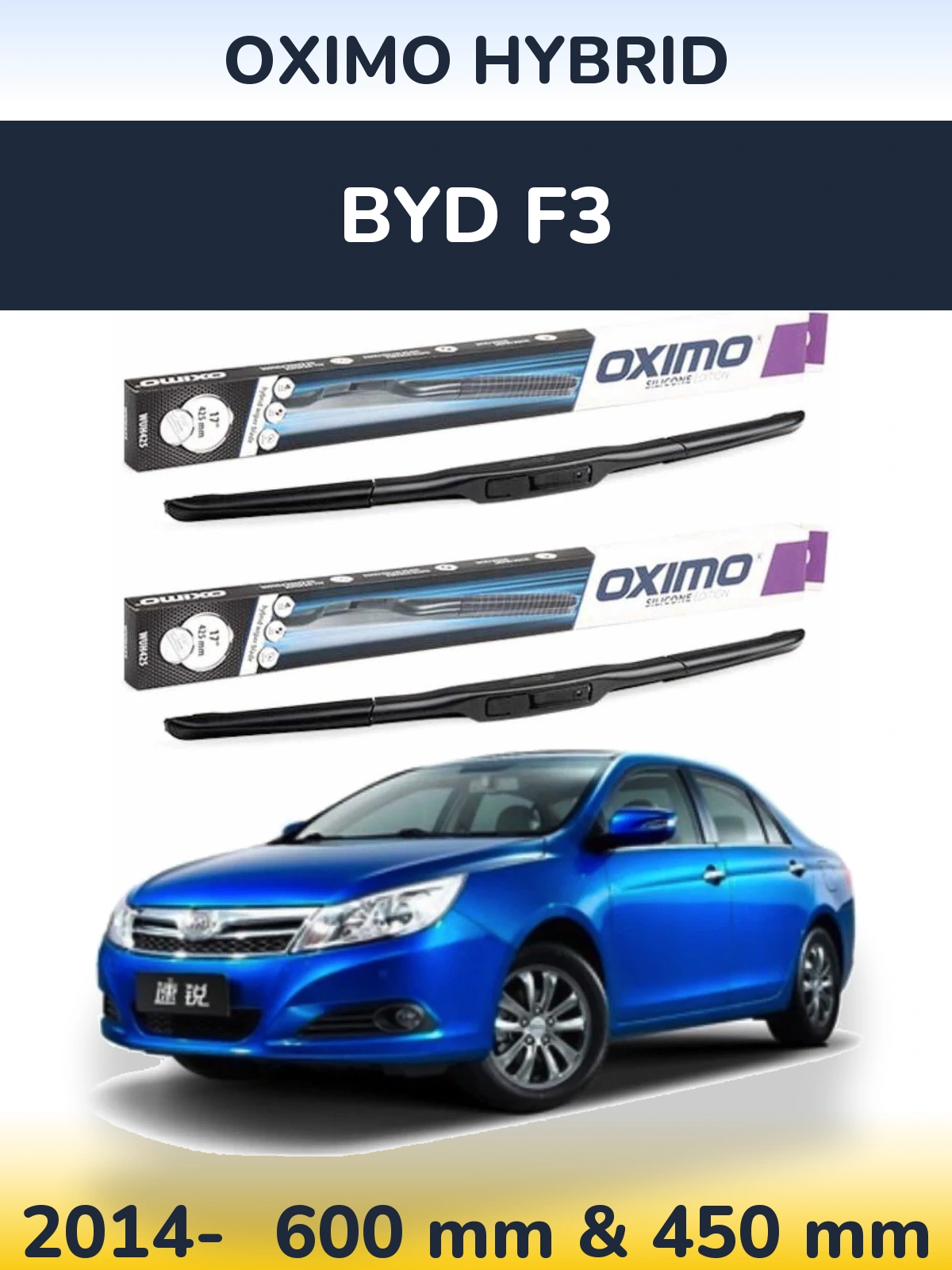 Torkarblad Oximo Hybrid för BYD F3